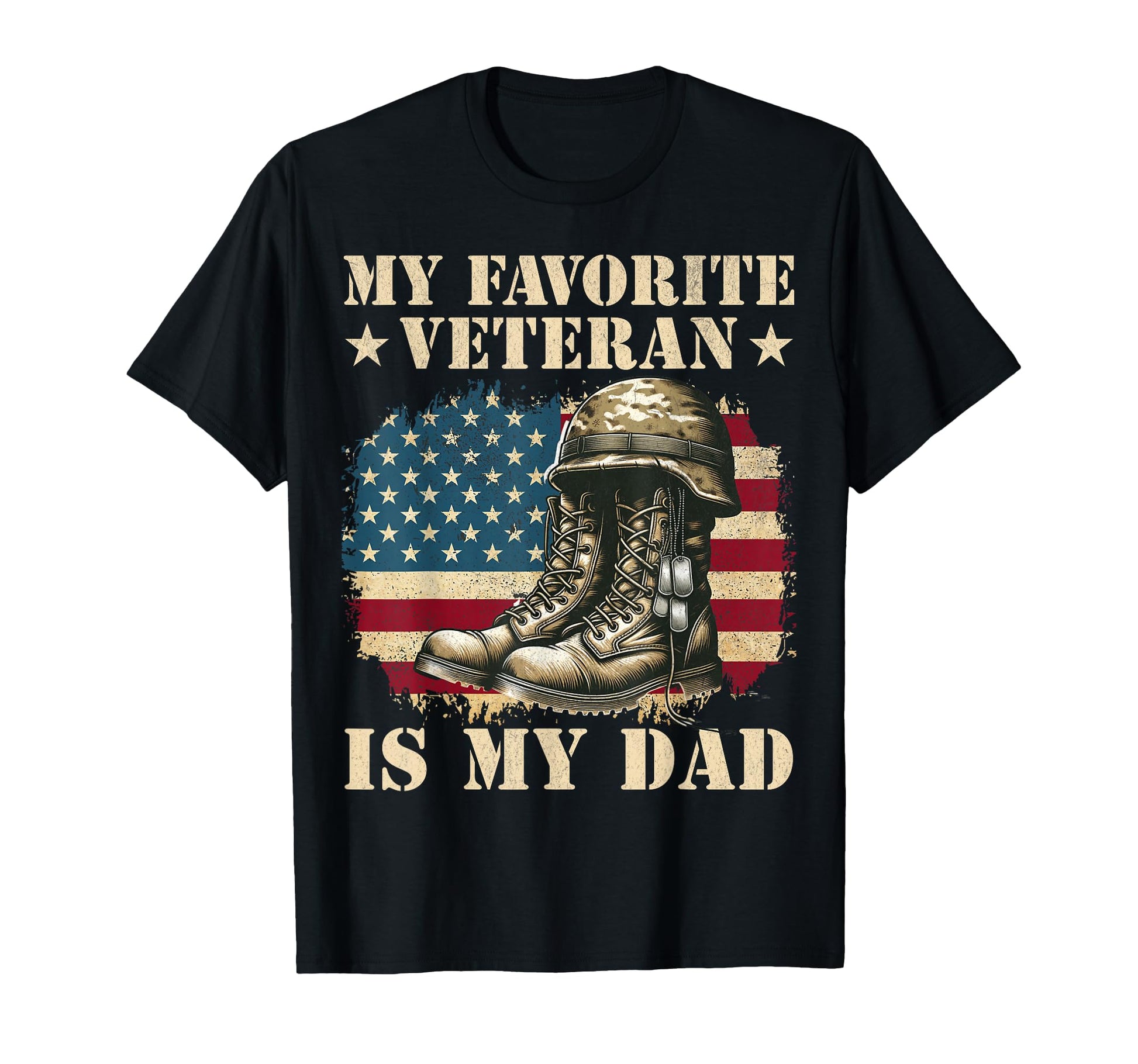 Veterans Day My Favorite Veteran Is Dad T-Shirt - Graphic Print Unisex - T-Shirt, Sweatshirt, Hoodie