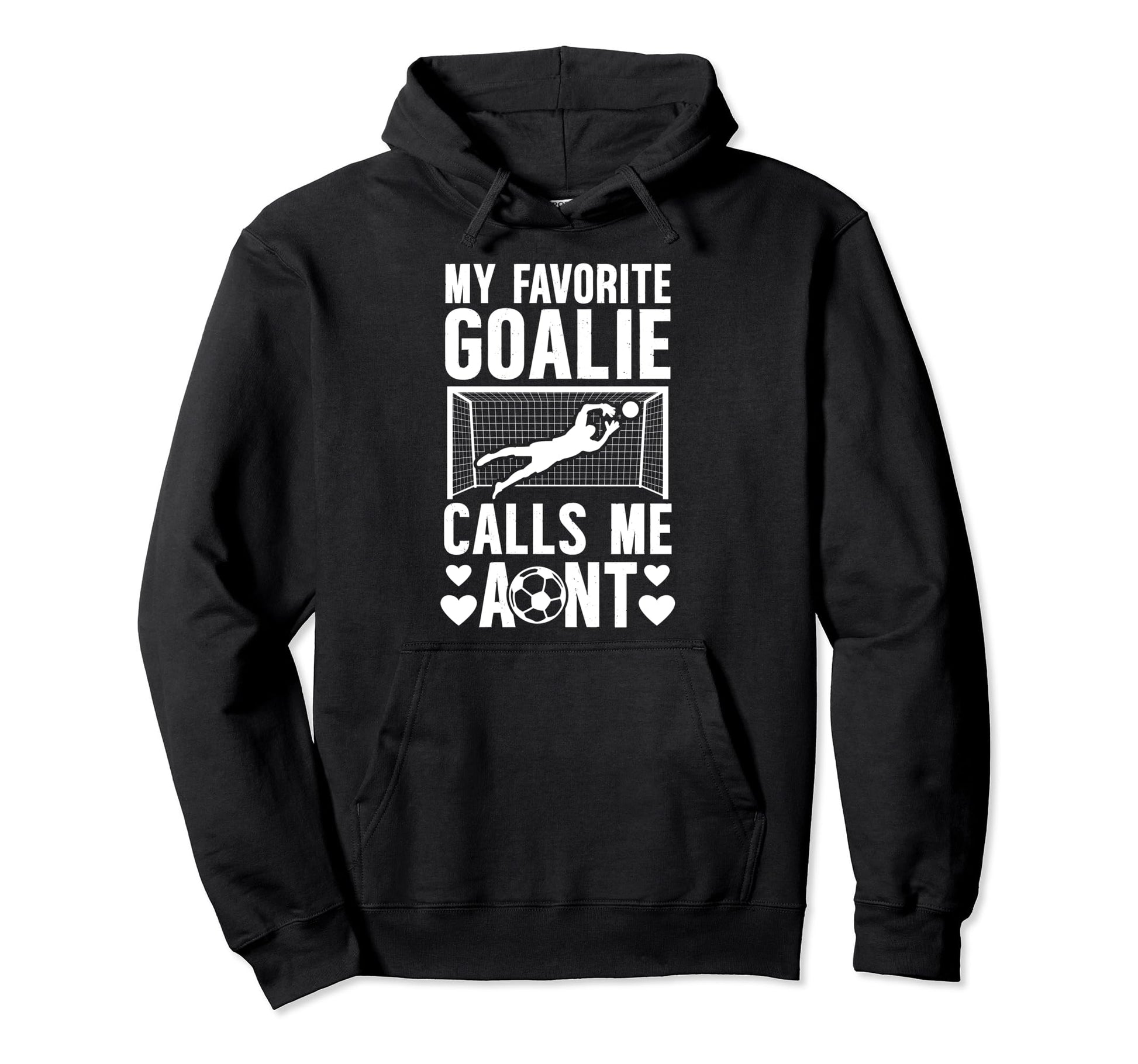 My Favorite Soccer Goalie Aunt Soccer Hoodie - Minimalist Print Unisex - T-Shirt, Sweatshirt, Hoodie