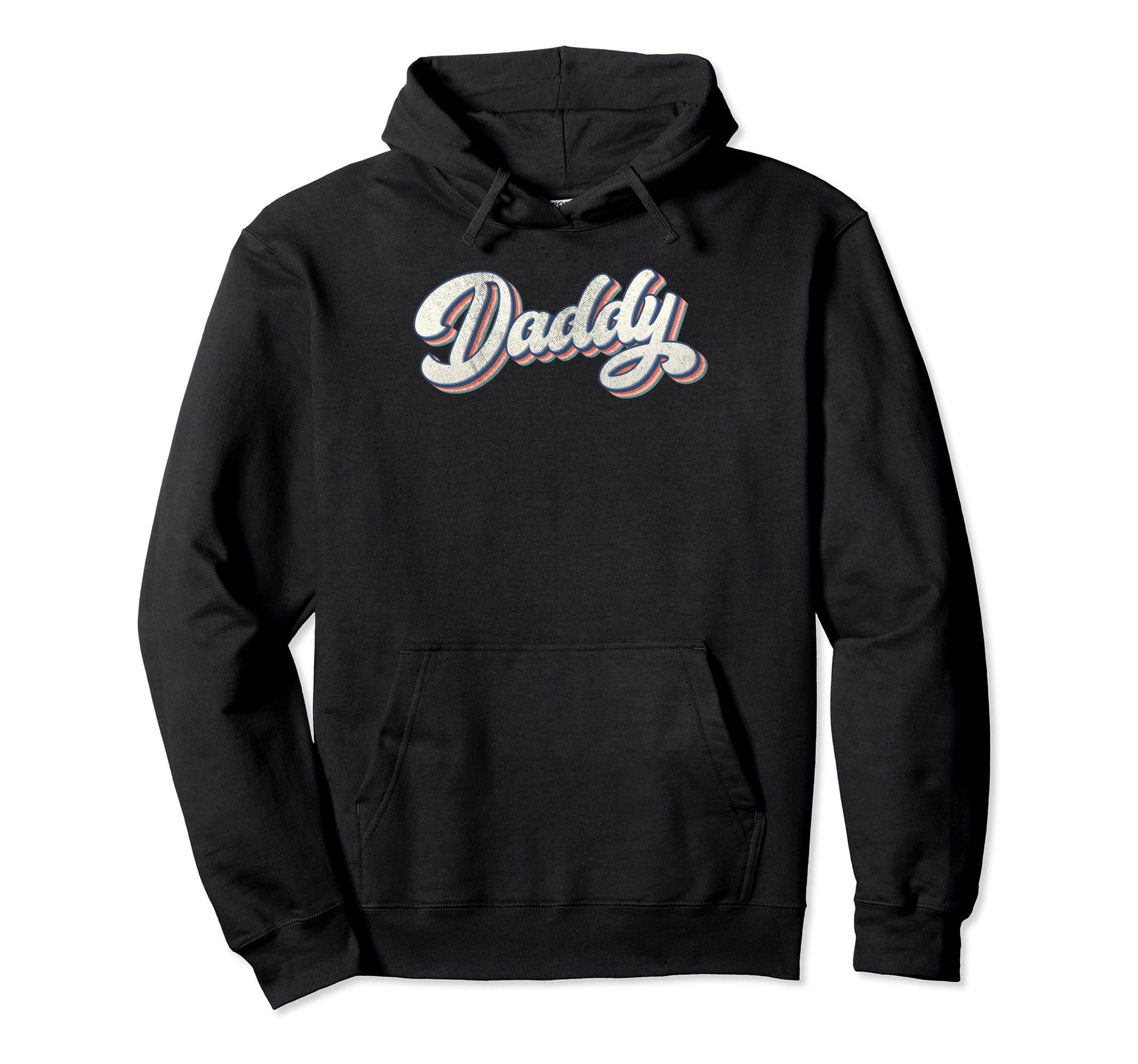 Daddy Dad Father Grandfather Hoodie - Fun Novelty Design for Adults - T-Shirt, Sweatshirt, Hoodie