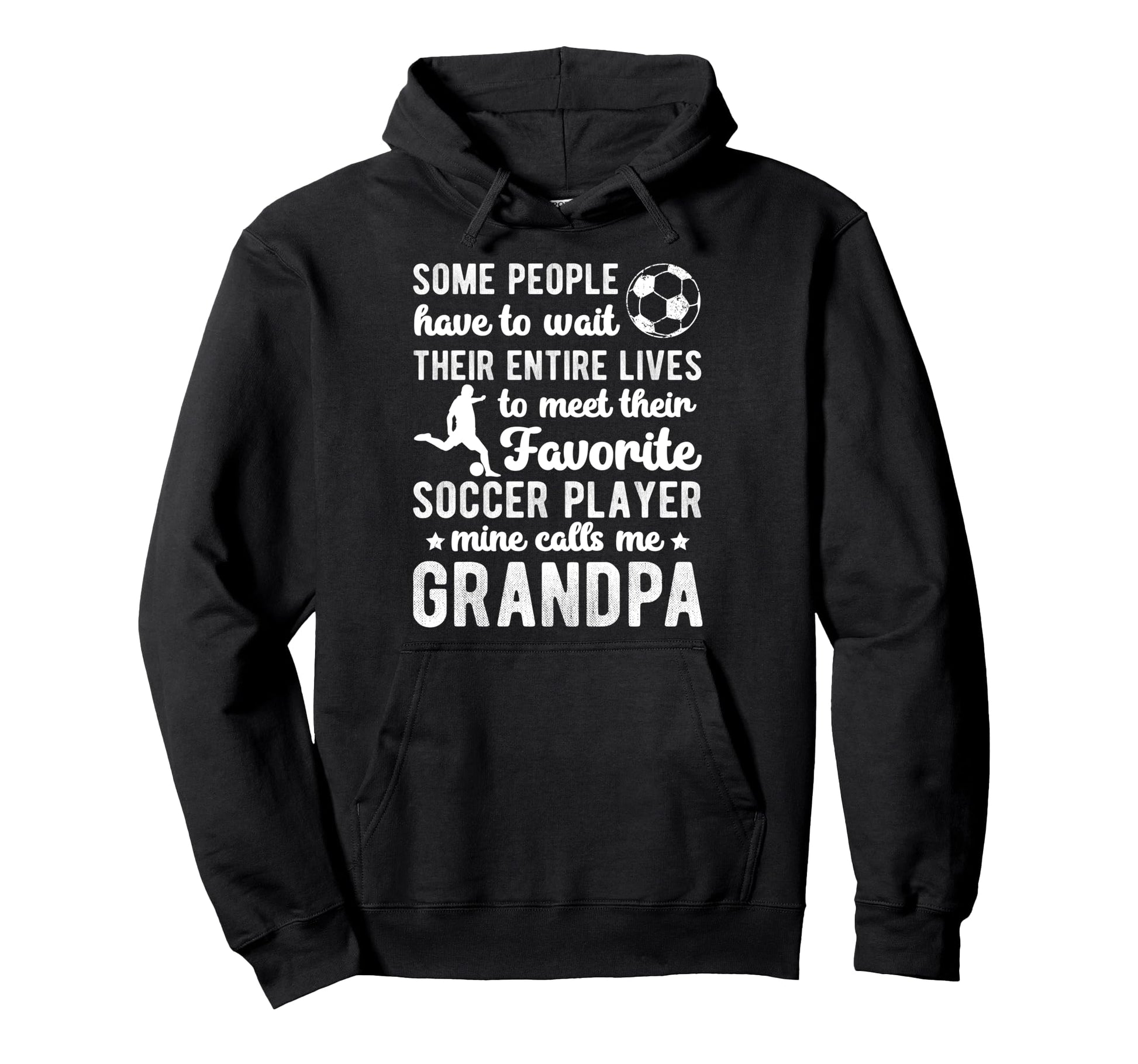 Soccer Grandpa Proud Grandpa Soccer Hoodie - Unique Graphic Men Women - T-Shirt, Sweatshirt, Hoodie