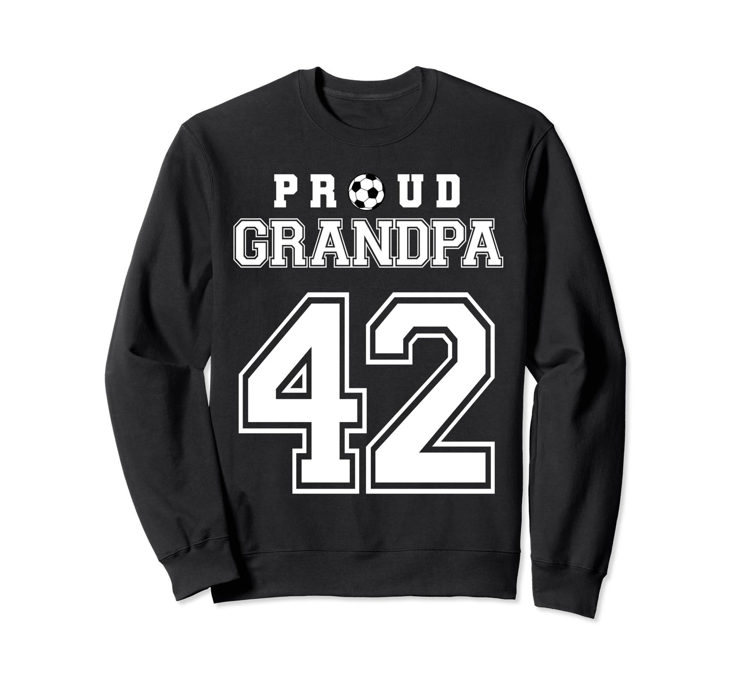 Number 42 Custom Proud Soccer Sweatshirt - Fun Novelty Design for Adults - T-Shirt, Sweatshirt, Hoodie