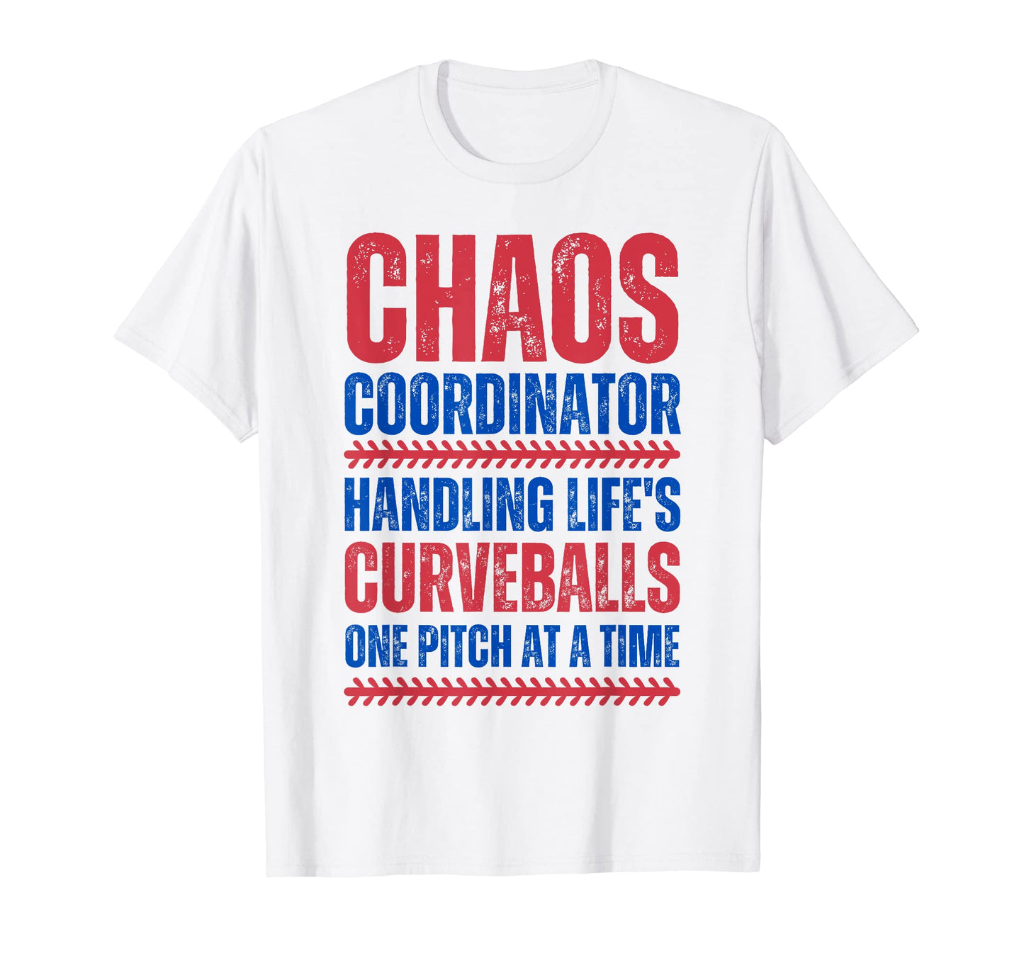Chaos Coordinator Handling Lifes T-Shirt - Fun Novelty Design Unisex - T-Shirt, Sweatshirt, Hoodie