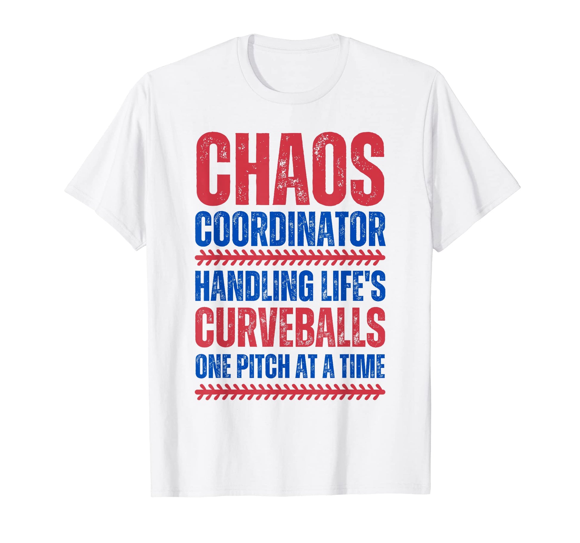 Chaos Coordinator Handling Lifes T-Shirt - Fun Novelty Design Unisex - T-Shirt, Sweatshirt, Hoodie