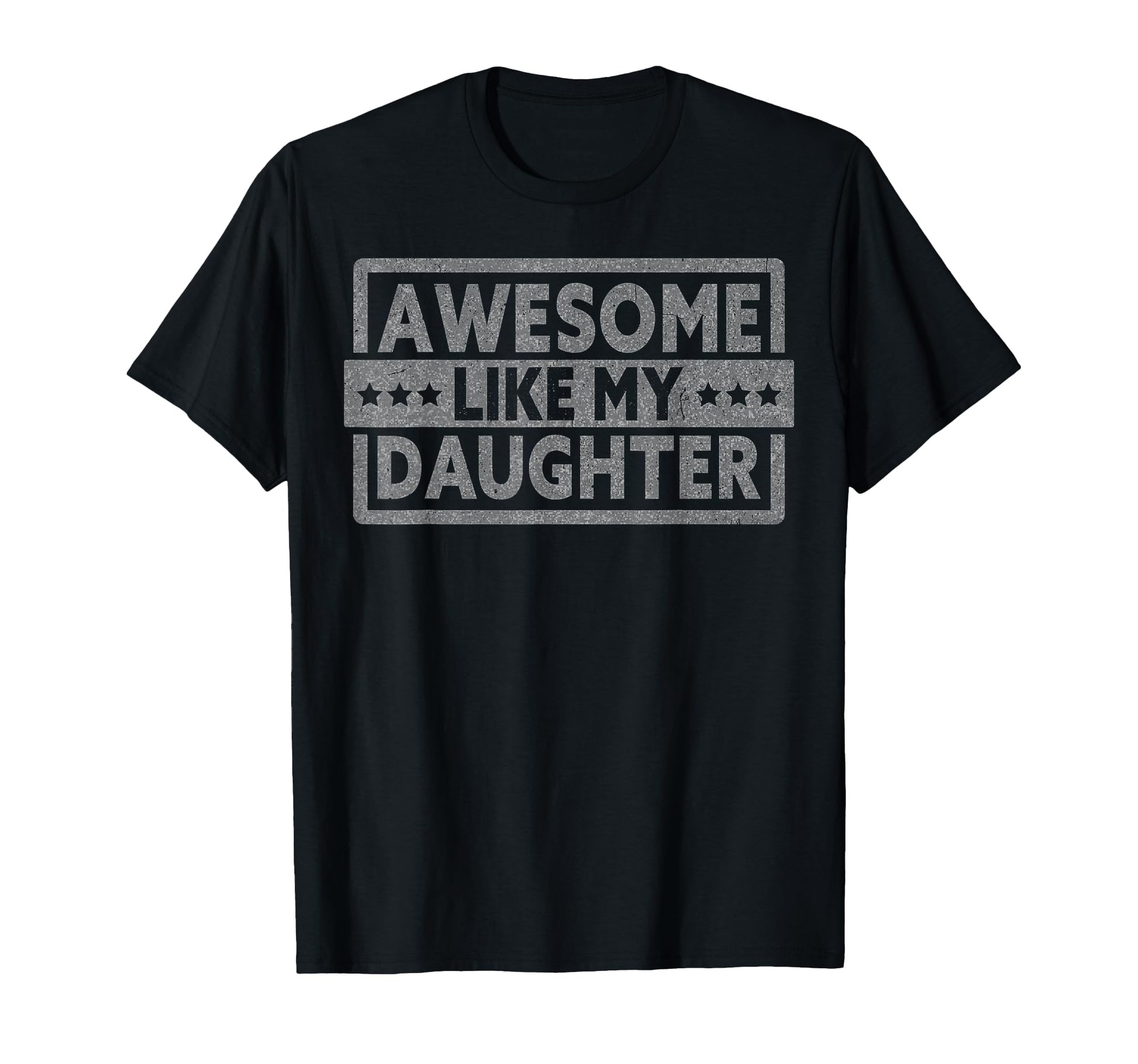 Awesome Like My Daughter Gifts Fathers T-Shirt - Aesthetic Graphic Unisex - T-Shirt, Sweatshirt, Hoodie