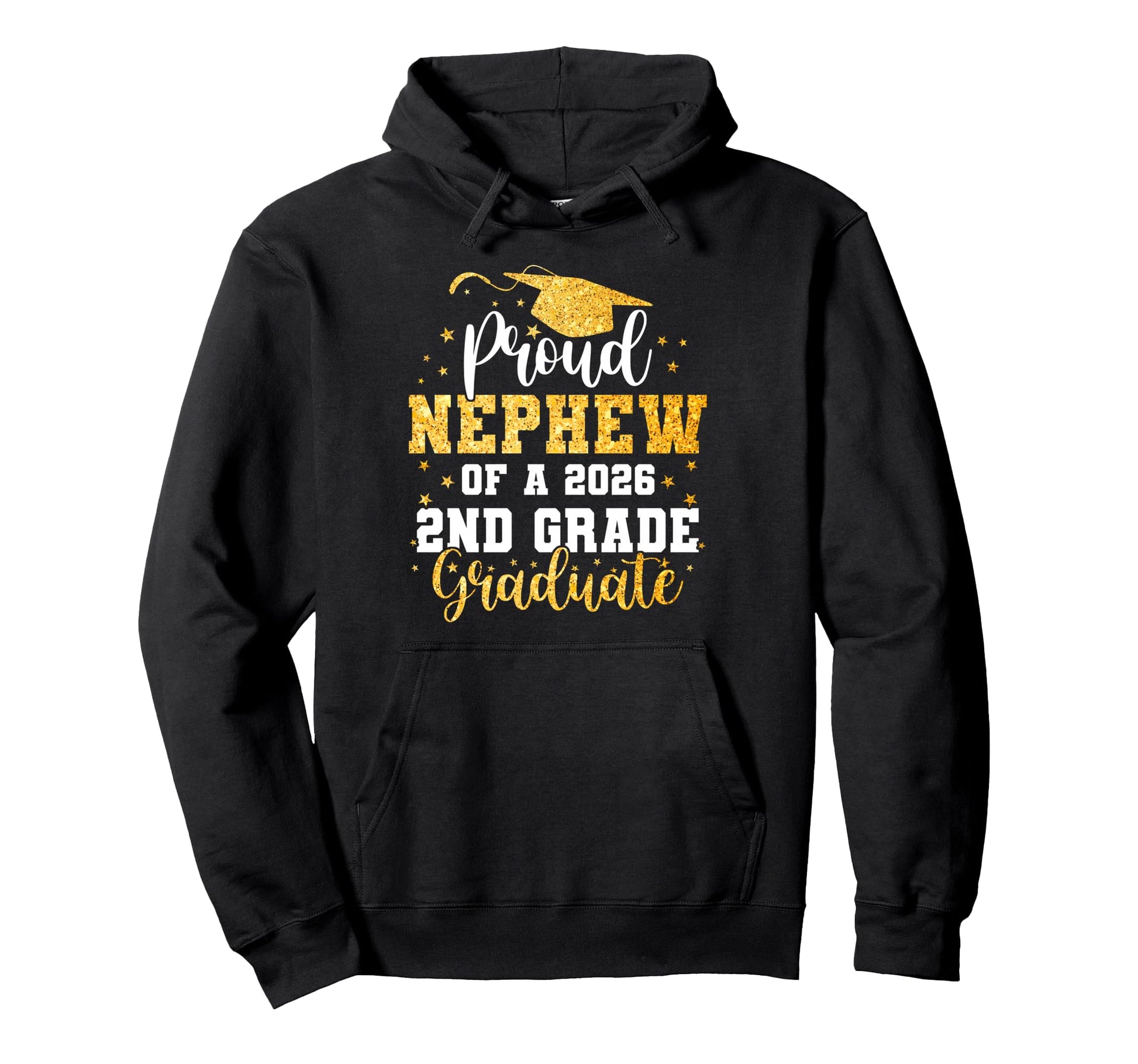 Proud Nephew Class 2026 2Nd Grade Graduate Hoodie - Novelty Apparel Unisex - T-Shirt, Sweatshirt, Hoodie