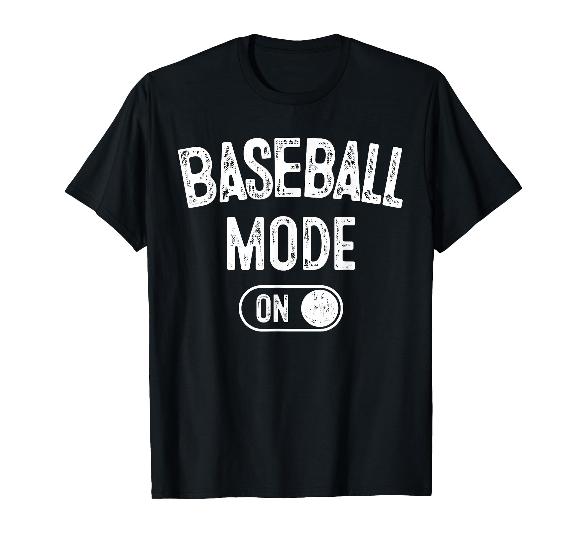 Baseball Mode Funny Slugger Gift Dad T-Shirt - Aesthetic Graphic Unisex - T-Shirt, Sweatshirt, Hoodie