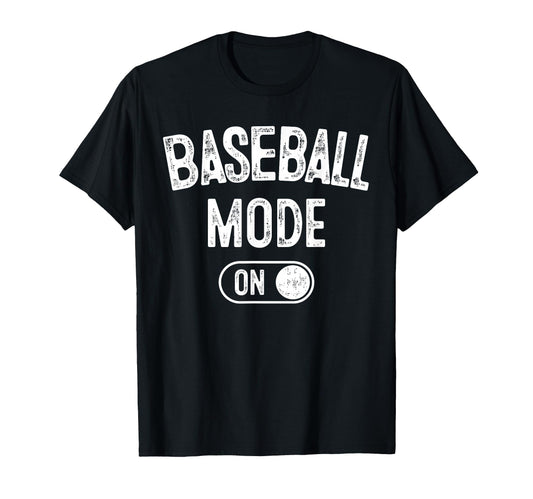Baseball Mode Funny Slugger Gift Dad T-Shirt - Aesthetic Graphic Unisex - T-Shirt, Sweatshirt, Hoodie