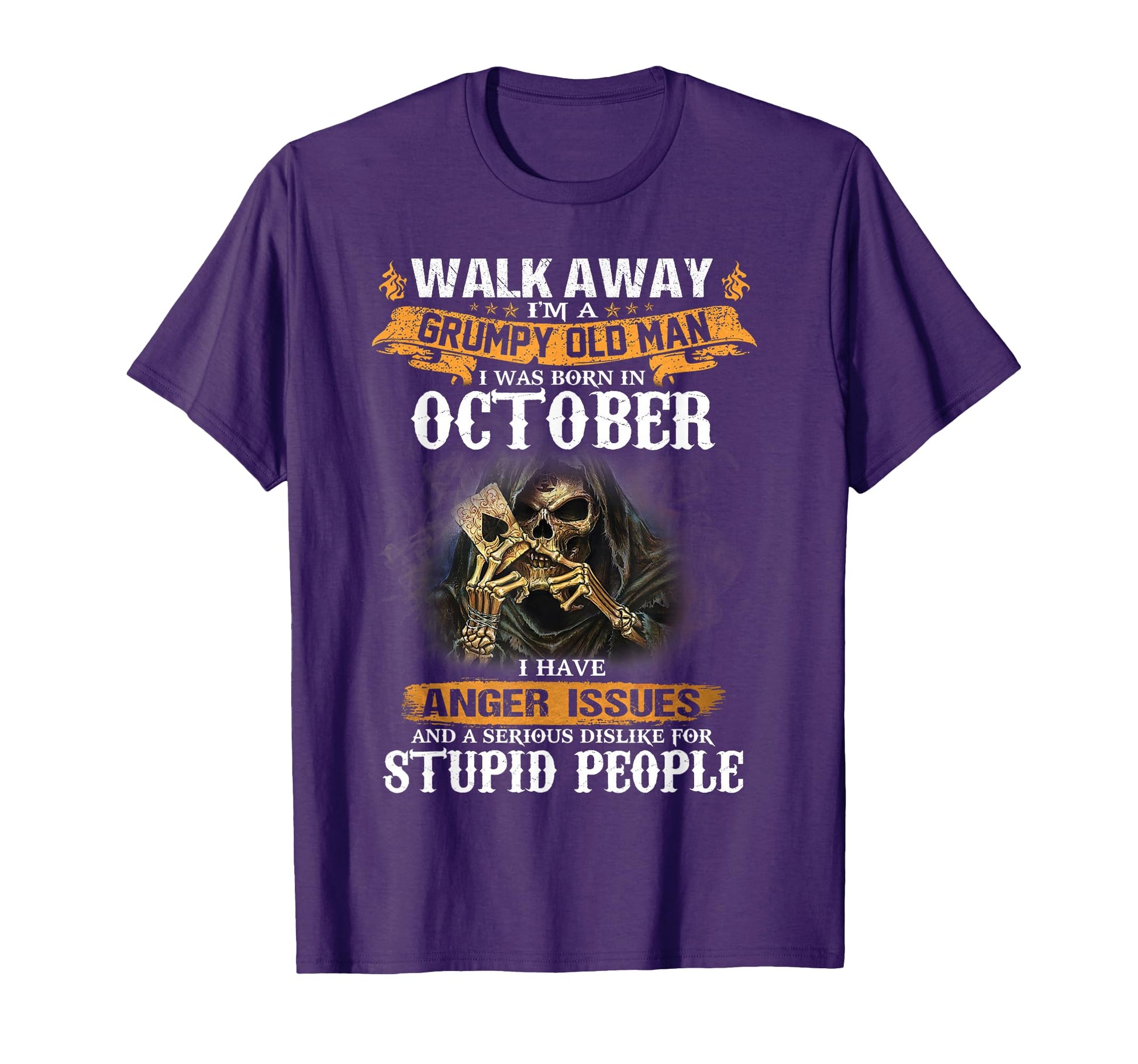 Walk Away Im Grumpy Old I Was Born T-Shirt - Aesthetic Graphic Unisex - T-Shirt, Sweatshirt, Hoodie