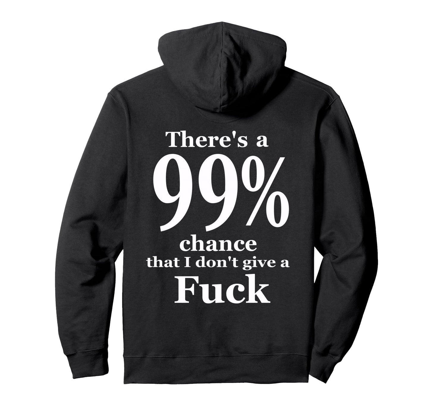 Dont Give F Ck Offensive Vulgar Hoodie - Streetwear Style for Adults - T-Shirt, Sweatshirt, Hoodie