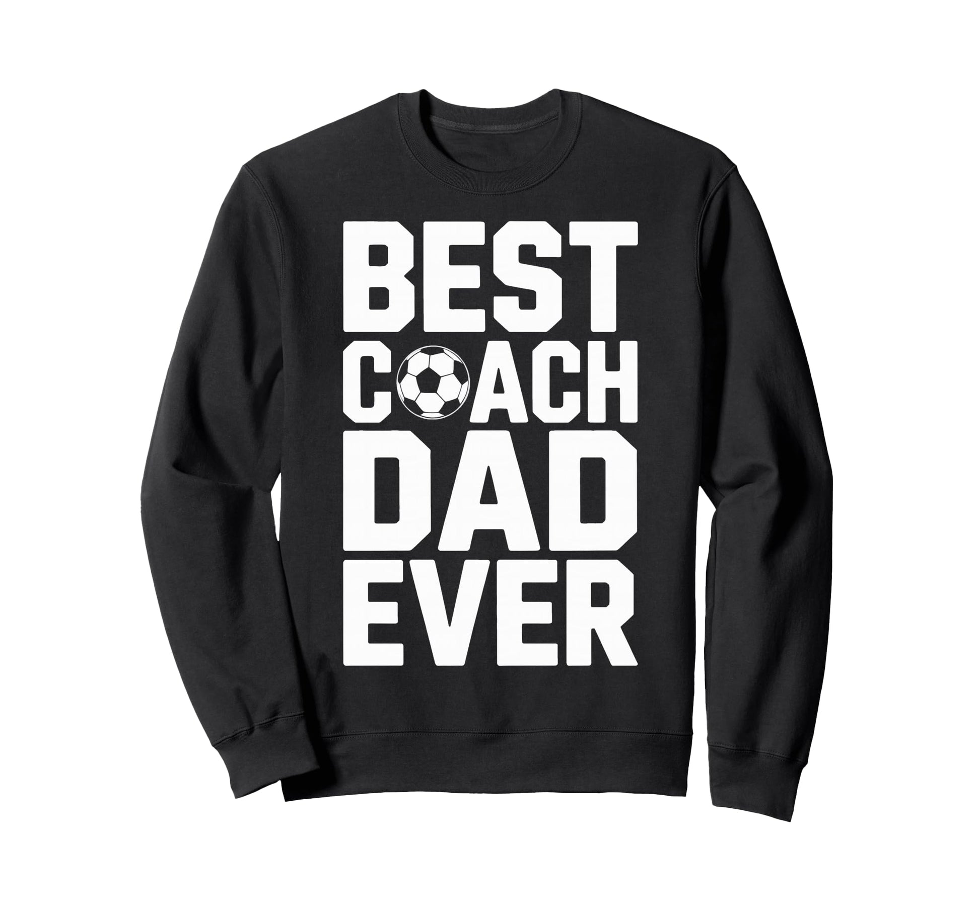 Field Leader Best Coach Dad Ever Sweatshirt - Minimalist Print for Adults - T-Shirt, Sweatshirt, Hoodie