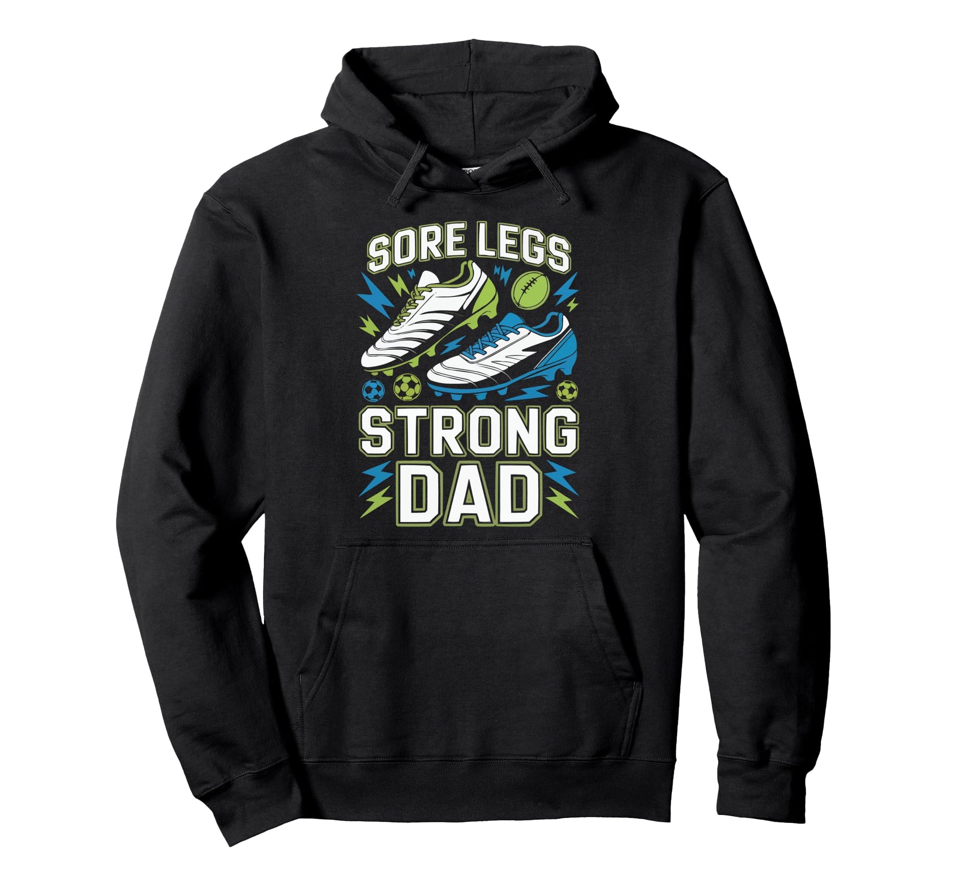 Soccer Player Soccer Dad Kick Sport Hoodie - Fun Novelty Design Men Women - T-Shirt, Sweatshirt, Hoodie