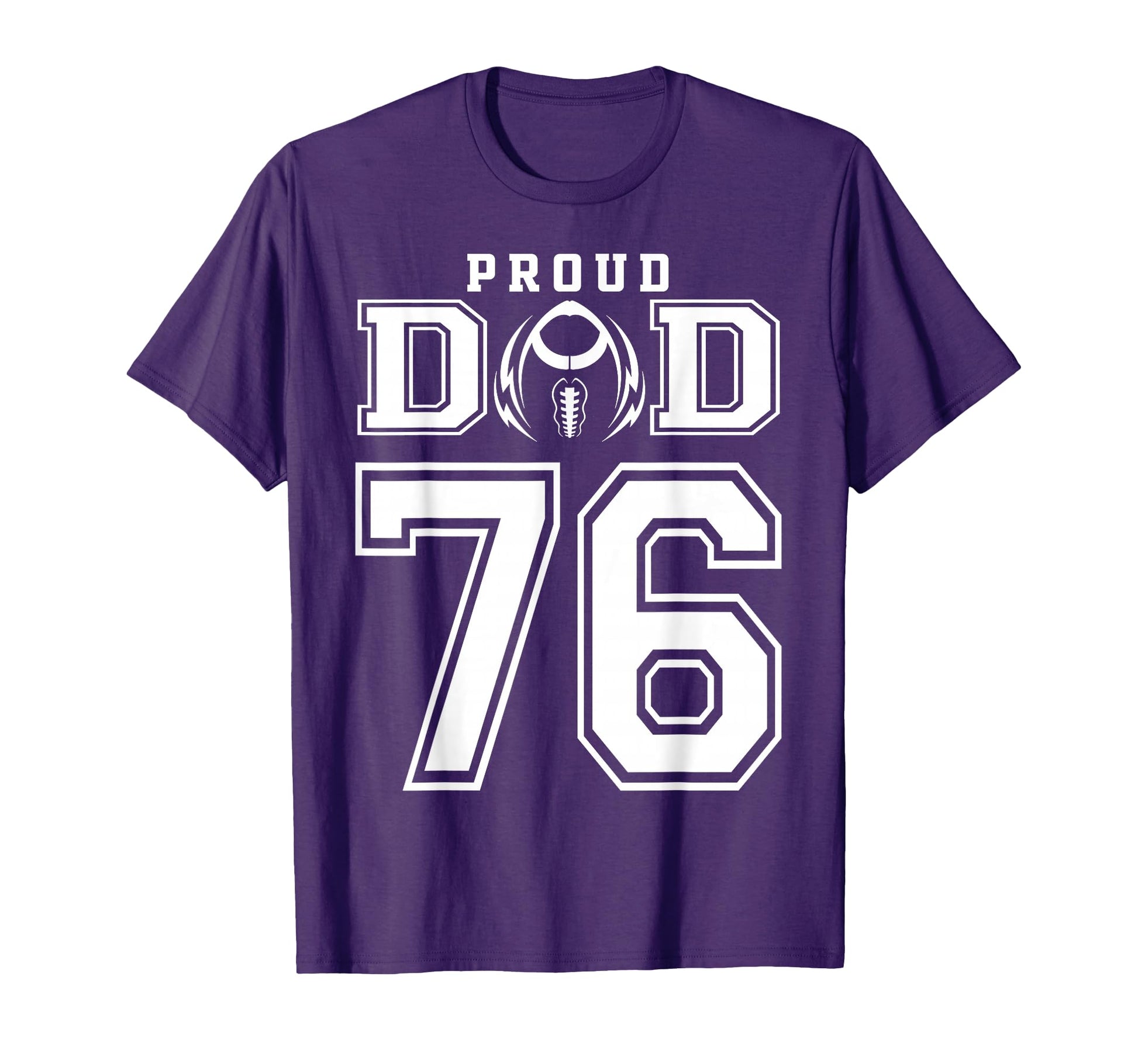 Custom Proud Football Dad Number 76 T-Shirt - Minimalist Print Men Women - T-Shirt, Sweatshirt, Hoodie