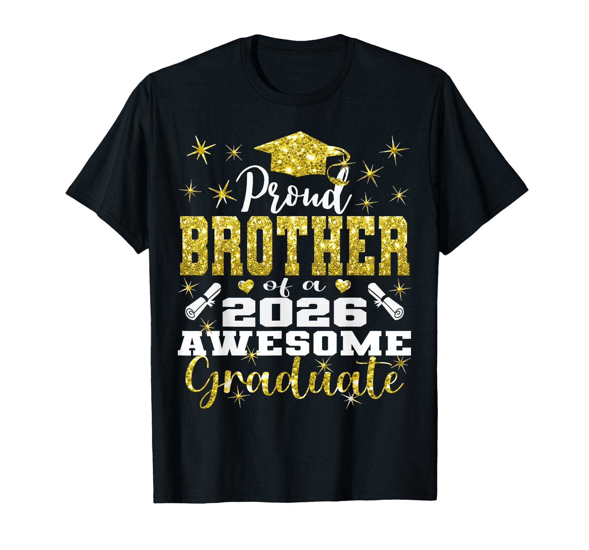 Super Proud Brother 2026 Graduate T-Shirt - Streetwear Style Men Women - T-Shirt, Sweatshirt, Hoodie