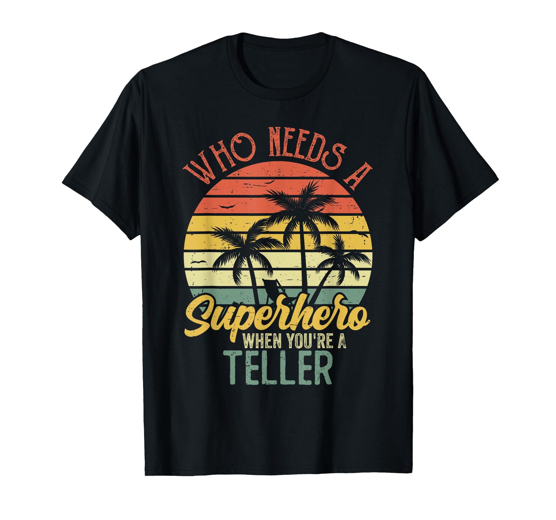 Funny Teller Superhero Dad T-Shirt - Graphic Print for Adults - T-Shirt, Sweatshirt, Hoodie