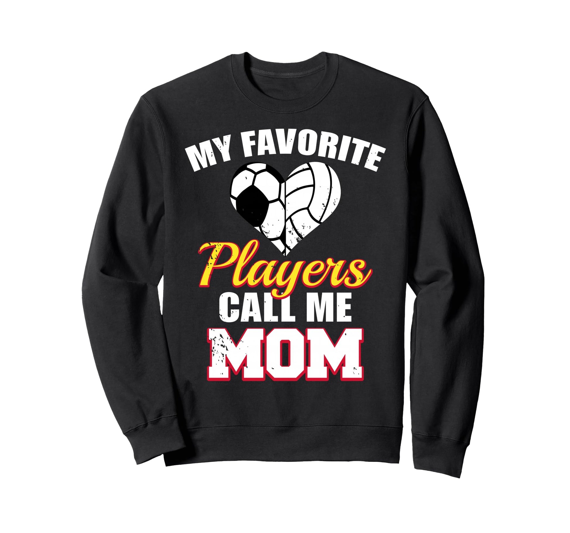 My Favorite Players Call Me Mom Sweatshirt - Aesthetic Graphic Unisex - T-Shirt, Sweatshirt, Hoodie