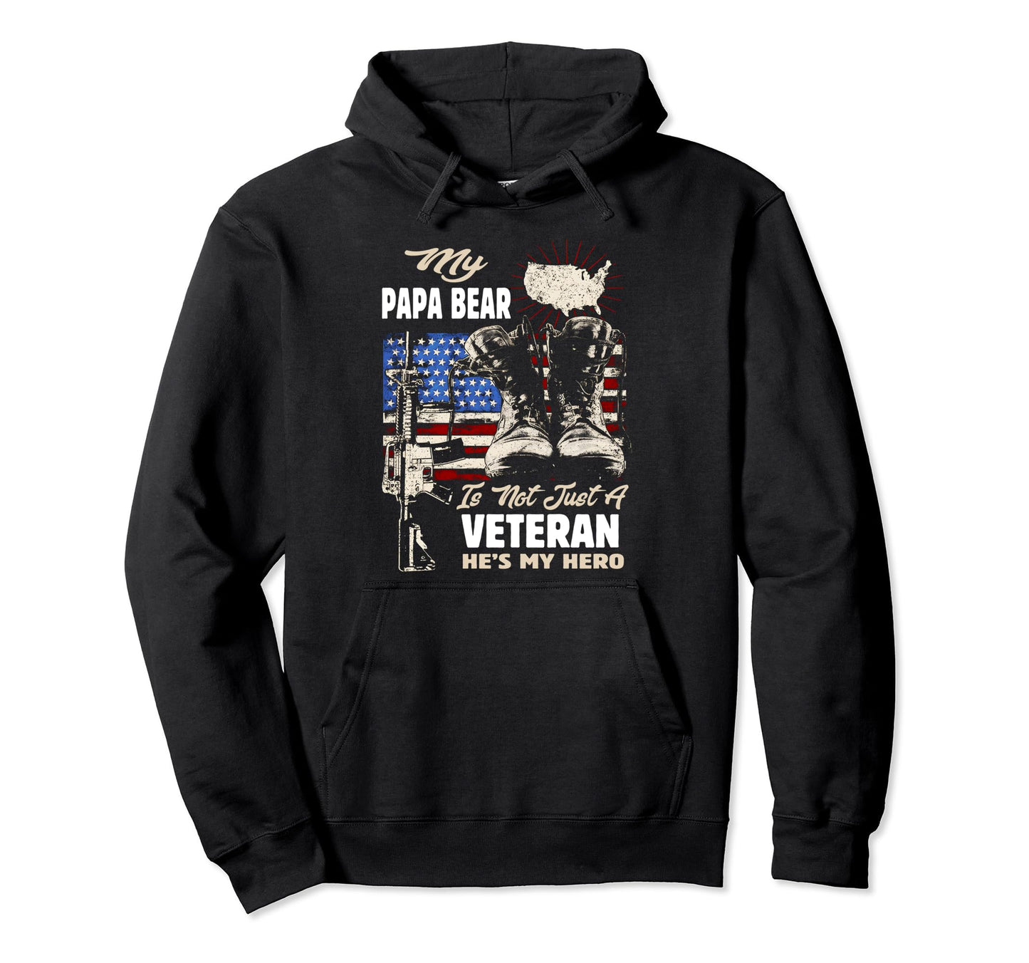 Veteran Papa Bear Dad Usa Flag 4Th Hoodie - Casual Everyday Wear Unisex - T-Shirt, Sweatshirt, Hoodie