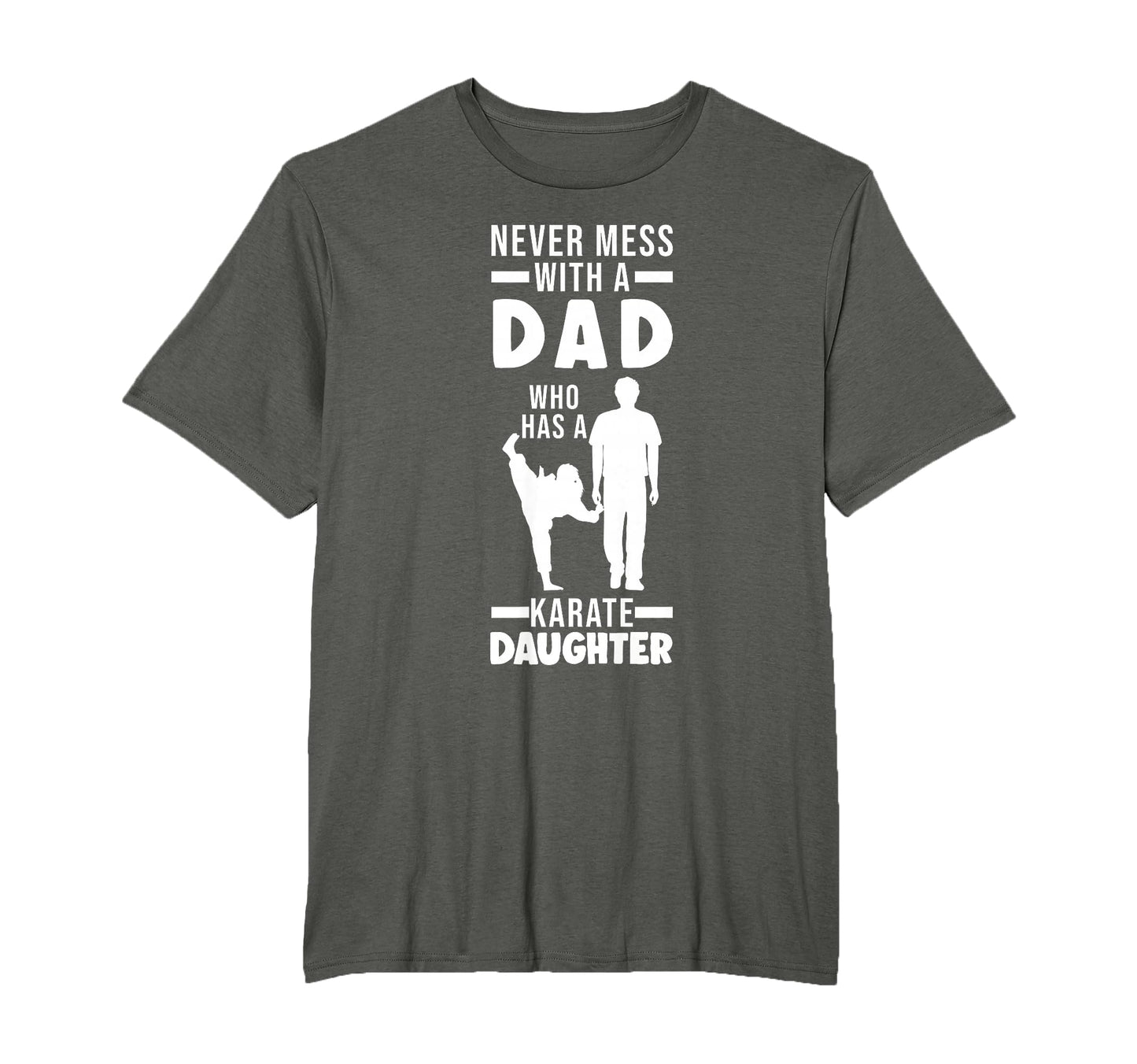 Dad Who Has Karate Daughter Dad T-Shirt - Minimalist Print for Adults - T-Shirt, Sweatshirt, Hoodie