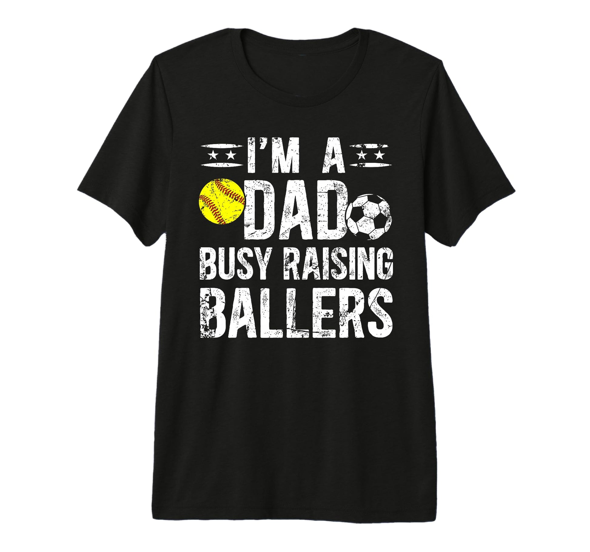 Mens Im Dad Busy Raising Ballers T-Shirt - Streetwear Style Men Women - T-Shirt, Sweatshirt, Hoodie