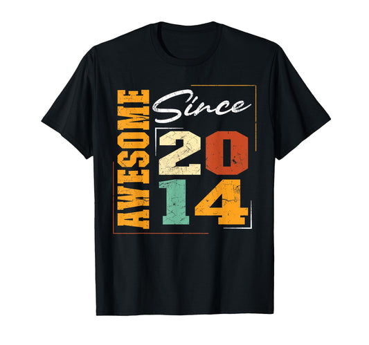 Awesome Since 2014 Birthday 2014 T-Shirt - Streetwear Style for Adults - T-Shirt, Sweatshirt, Hoodie
