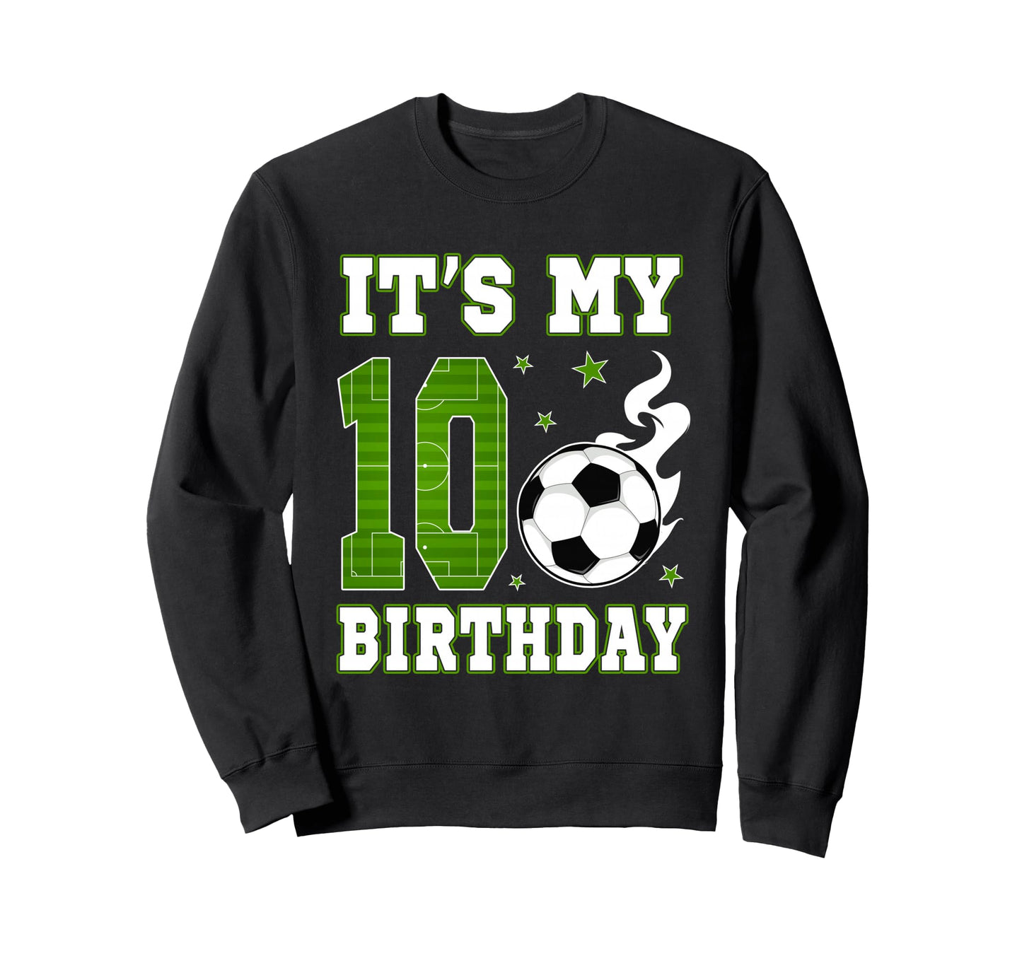 Its My 10Th Birthday Soccer 10 Years Sweatshirt - Minimalist Print Unisex - T-Shirt, Sweatshirt, Hoodie