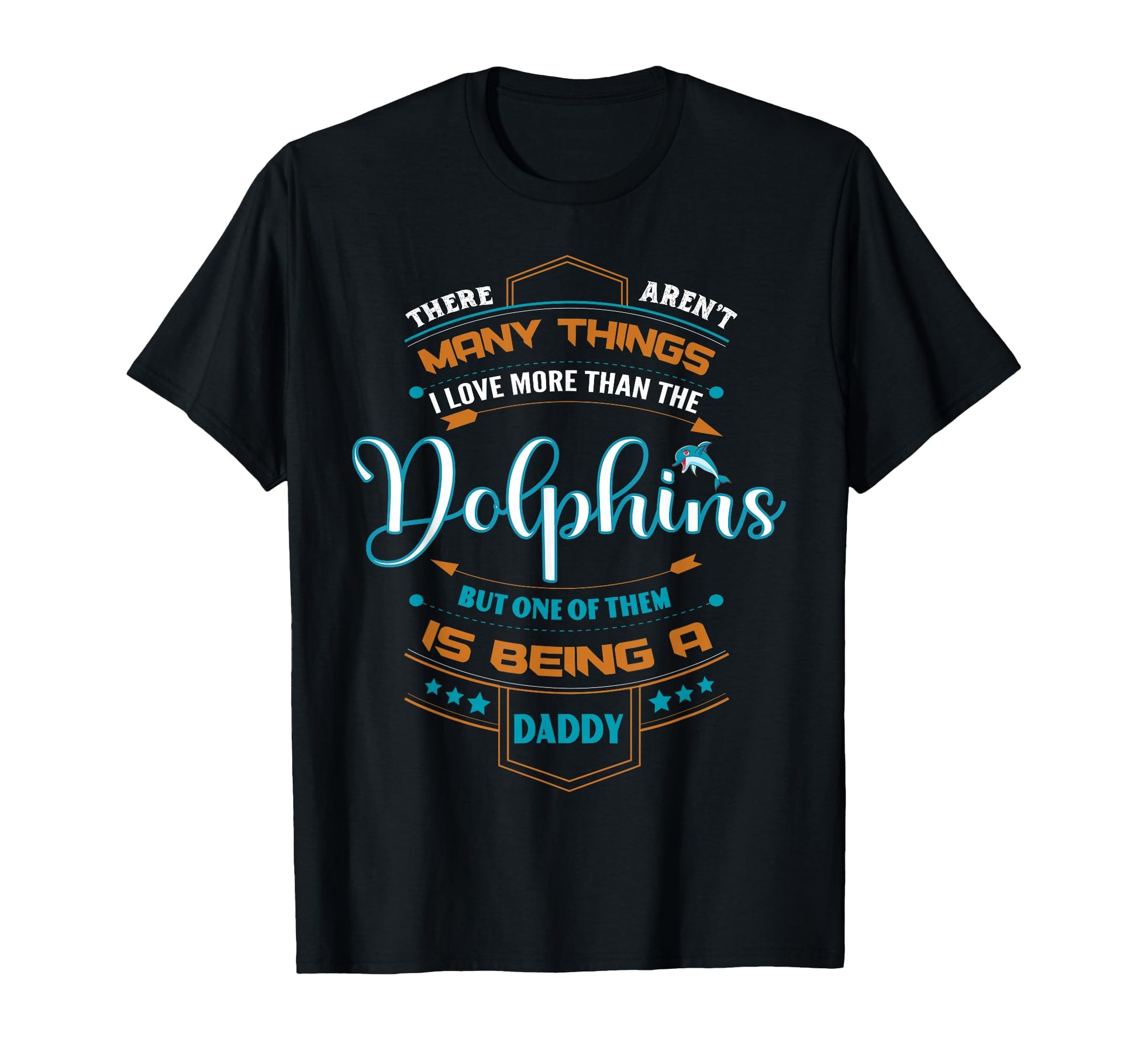 Dolphin Daddy Tshirts Fathers Day T-Shirt - Streetwear Style for Adults - T-Shirt, Sweatshirt, Hoodie