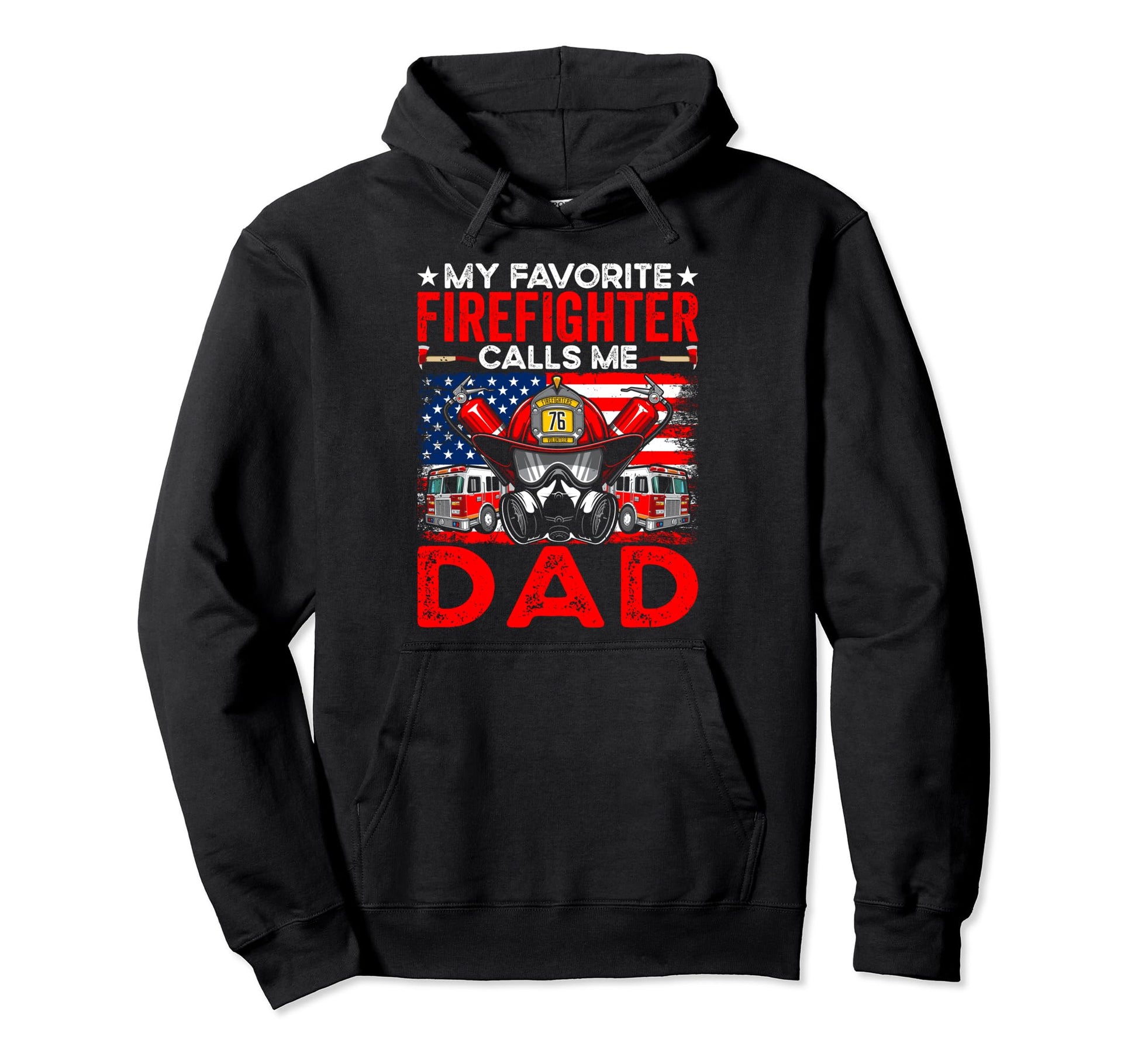 Firefighter Calls Me Dad Fireman Hoodie - Trendy Graphic for Adults - T-Shirt, Sweatshirt, Hoodie