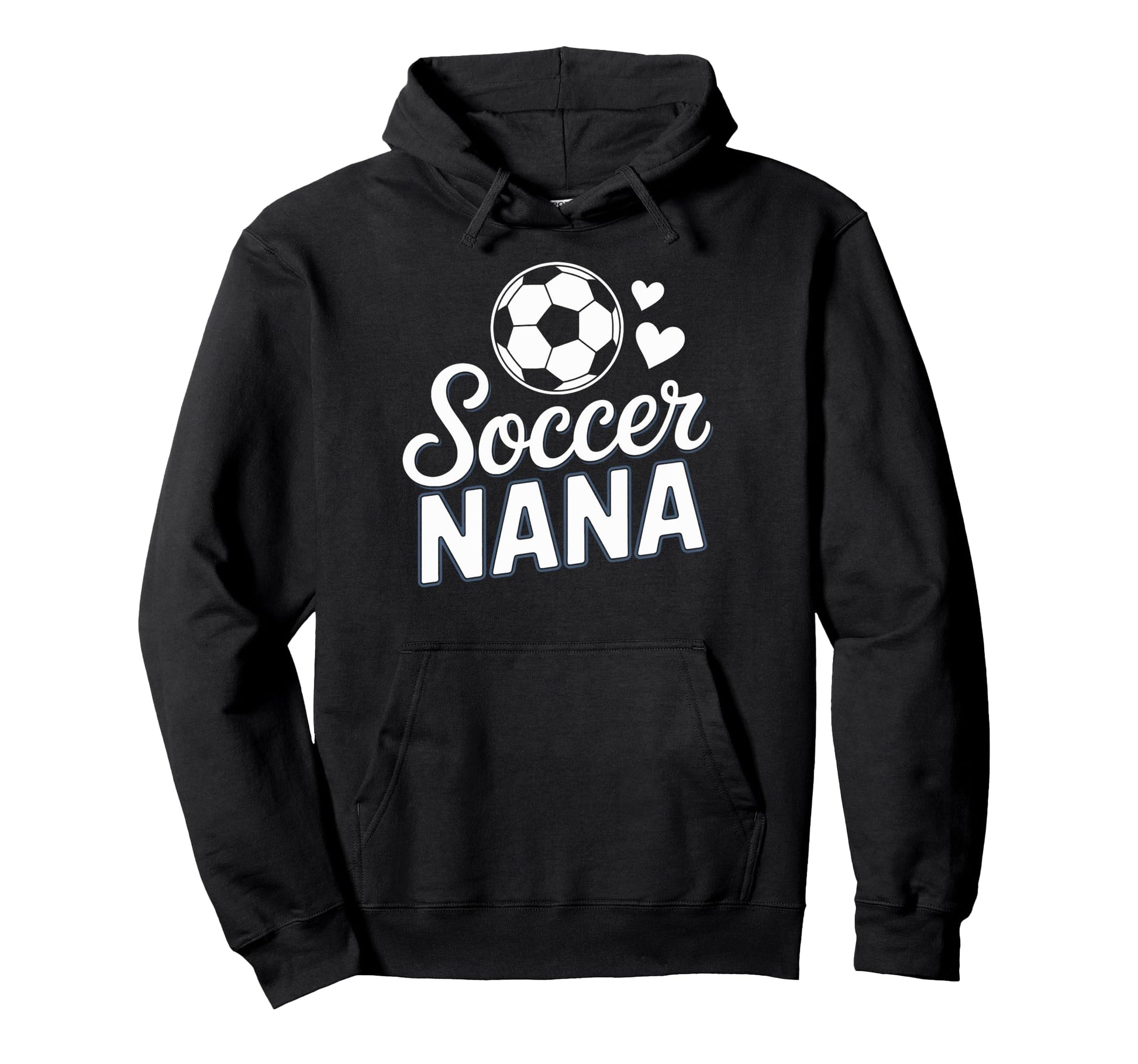 Soccer Nana Cheer Loud Sideline Hoodie - Custom Art Print Men Women - T-Shirt, Sweatshirt, Hoodie