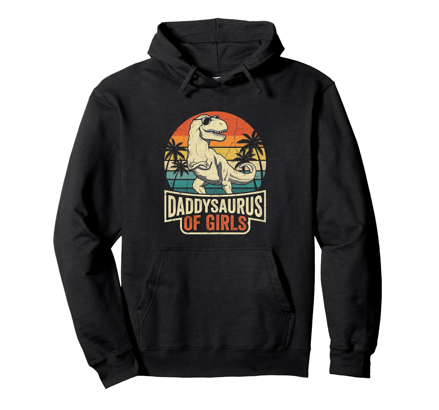 Daddy Saurus Daughter Dad Fathers Day Hoodie - Fun Novelty Design Unisex - T-Shirt, Sweatshirt, Hoodie