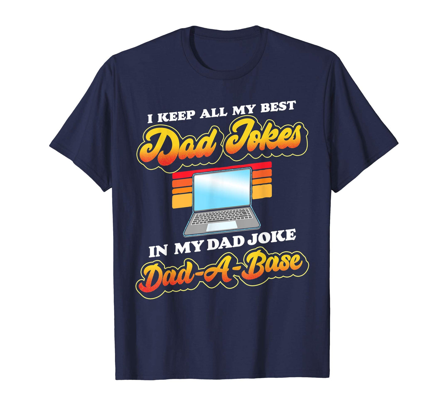 I Keep My Dad Jokes Dad Base Funny T-Shirt - Fun Novelty Design Unisex - T-Shirt, Sweatshirt, Hoodie