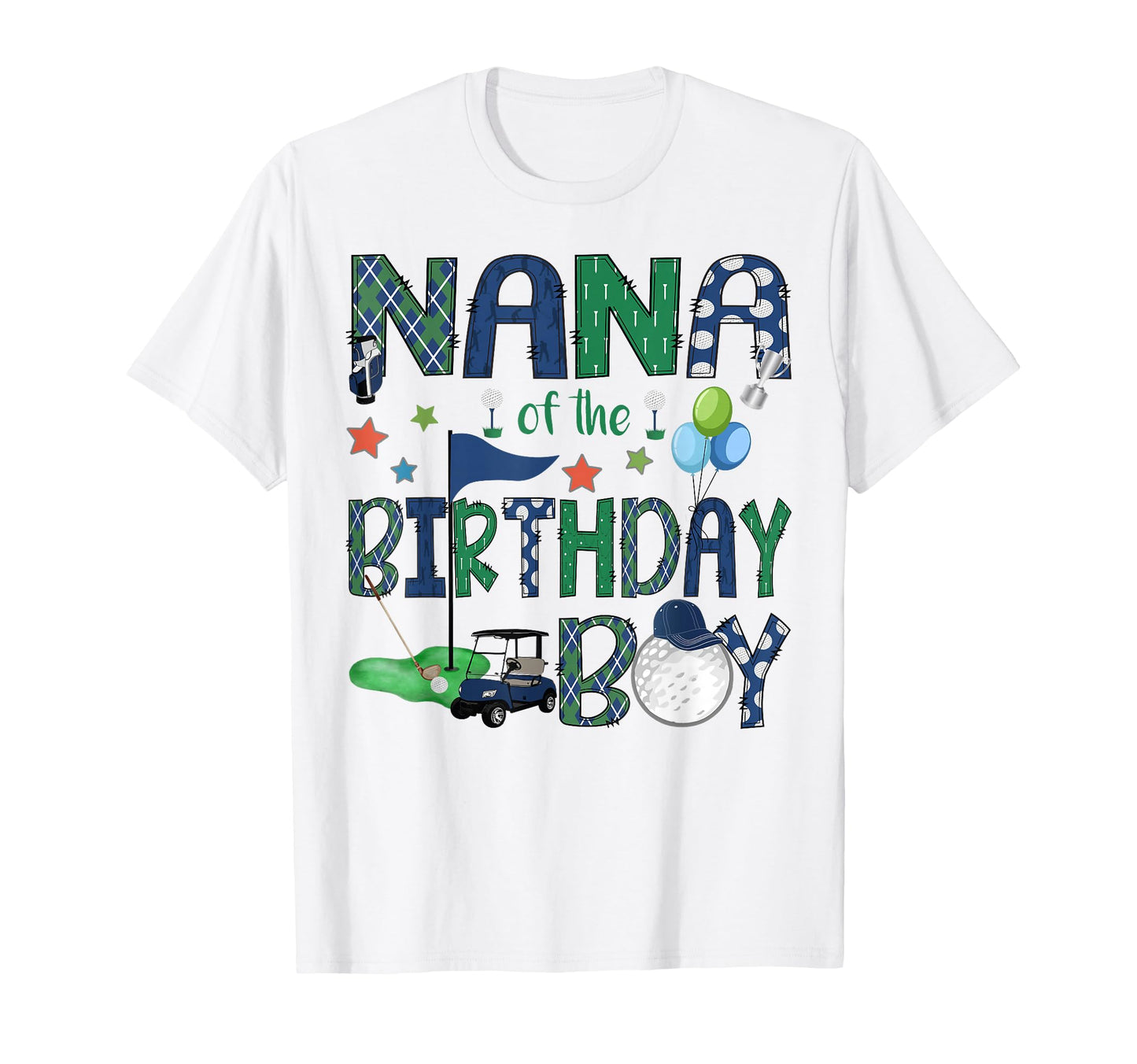 Nana Birthday Hole One Golf Lover T-Shirt - Streetwear Style Unisex - T-Shirt, Sweatshirt, Hoodie