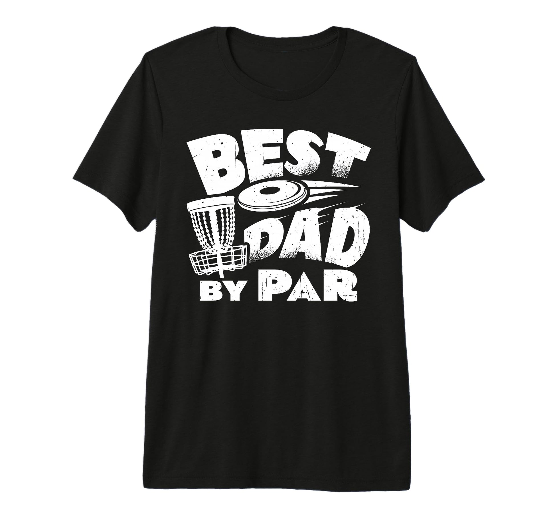 Best Dad Par Disc Golf Player Fathers T-Shirt - Streetwear Style Men Women - T-Shirt, Sweatshirt, Hoodie