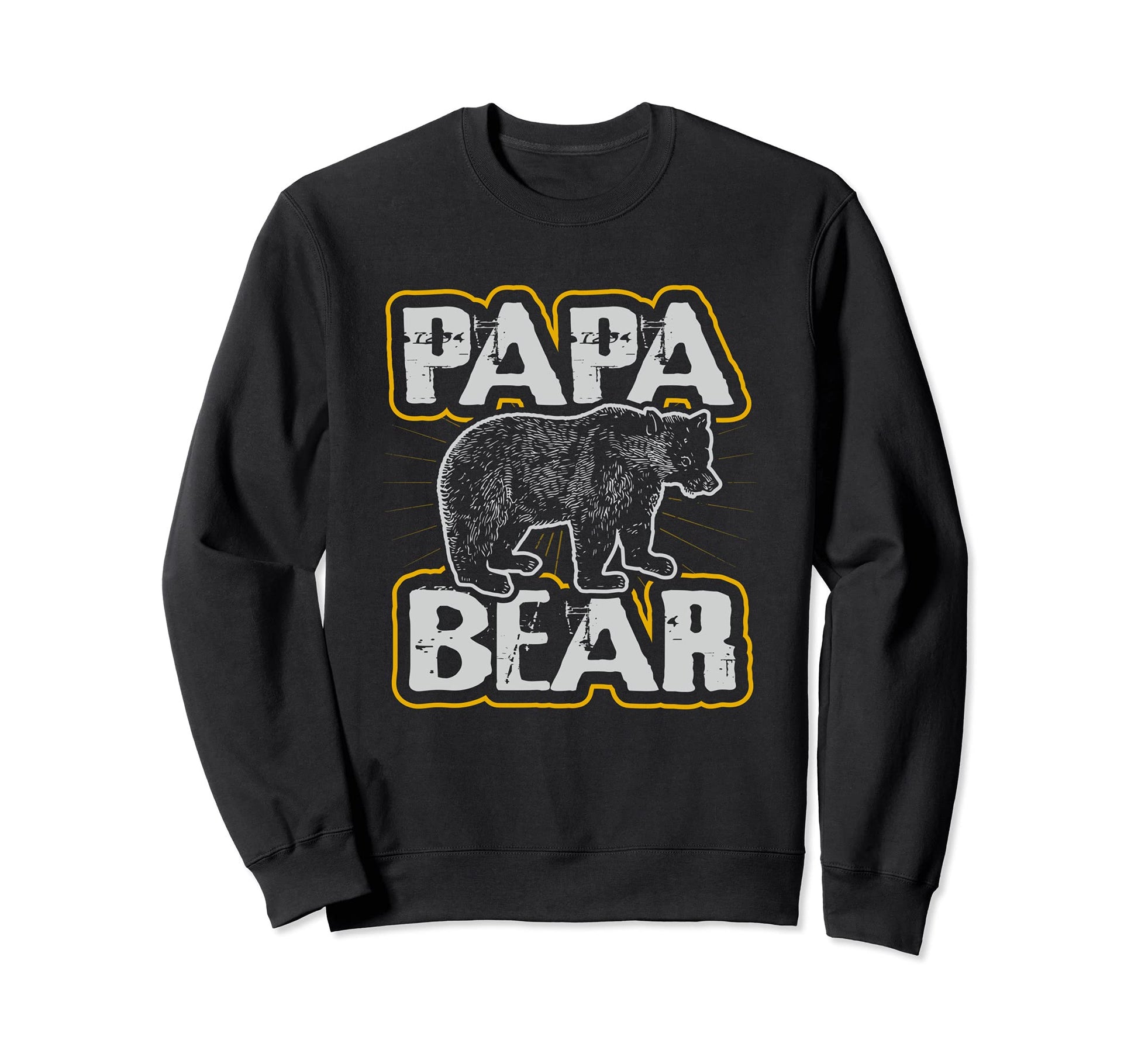 Papa Bear Scary Funniest Family Sweatshirt - Streetwear Style Men Women - T-Shirt, Sweatshirt, Hoodie