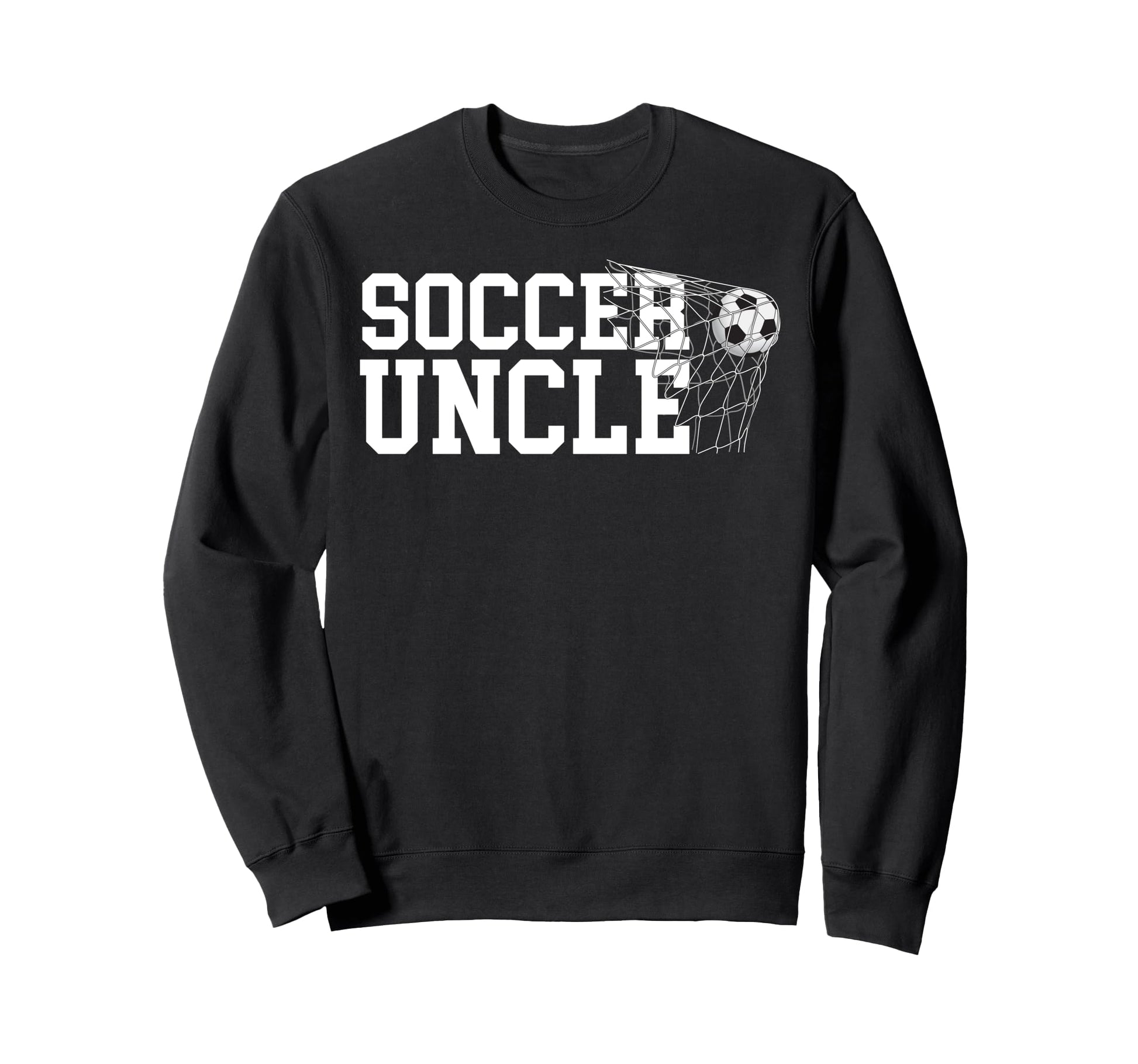 Soccer Uncle Soccer Player Uncle Sweatshirt - Aesthetic Graphic for Adults - T-Shirt, Sweatshirt, Hoodie