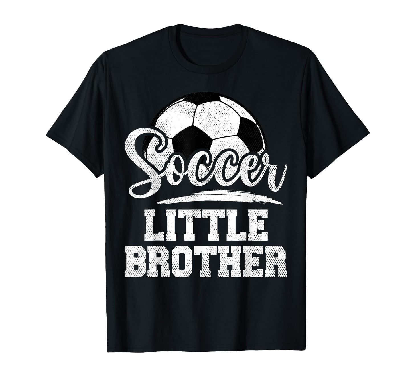 Soccer Little Brother Soccer Player T-Shirt - Fun Novelty Design Unisex - T-Shirt, Sweatshirt, Hoodie