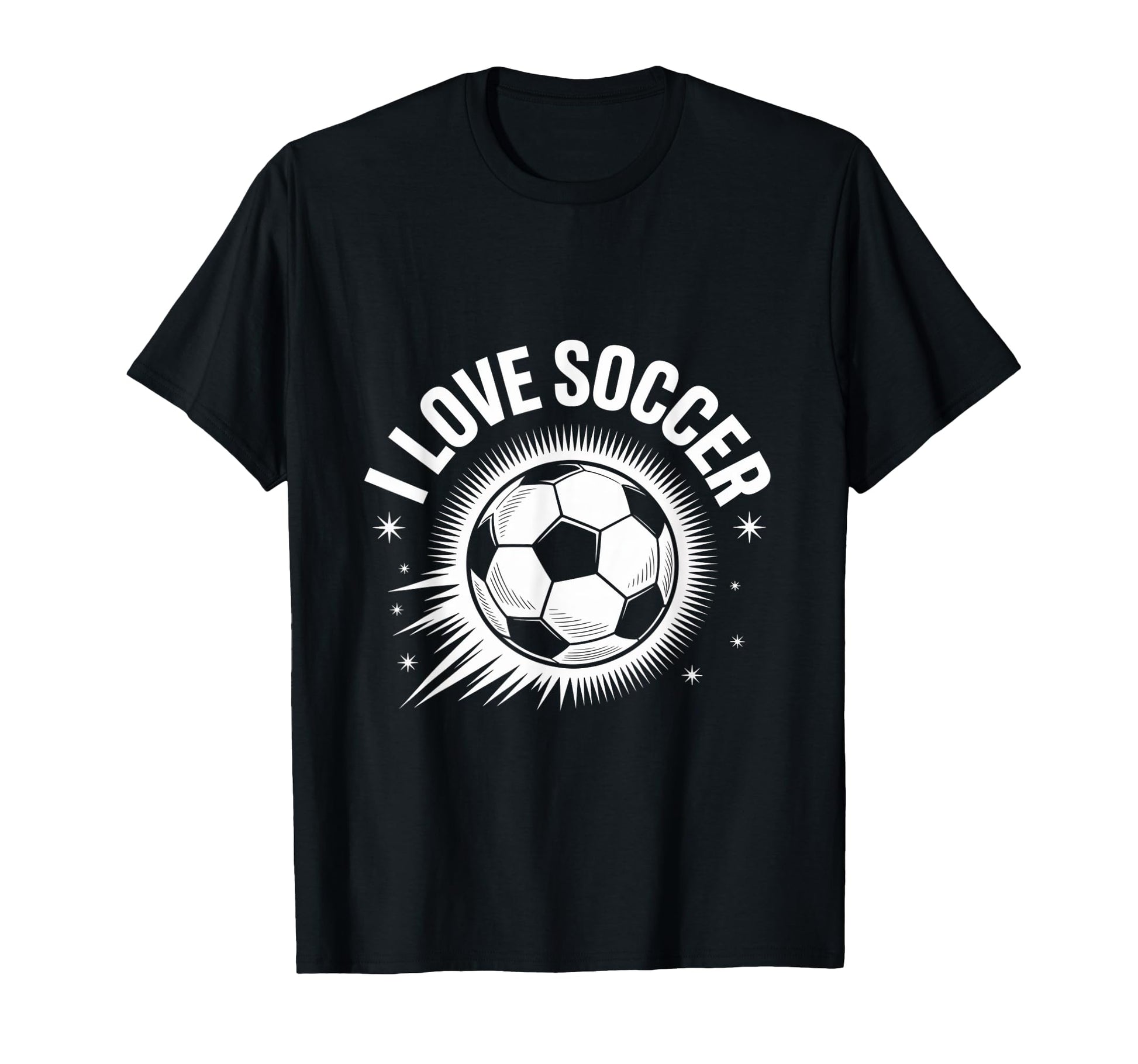I Love Soccer Passionate Game Fan T-Shirt - Fun Novelty Design for Adults - T-Shirt, Sweatshirt, Hoodie