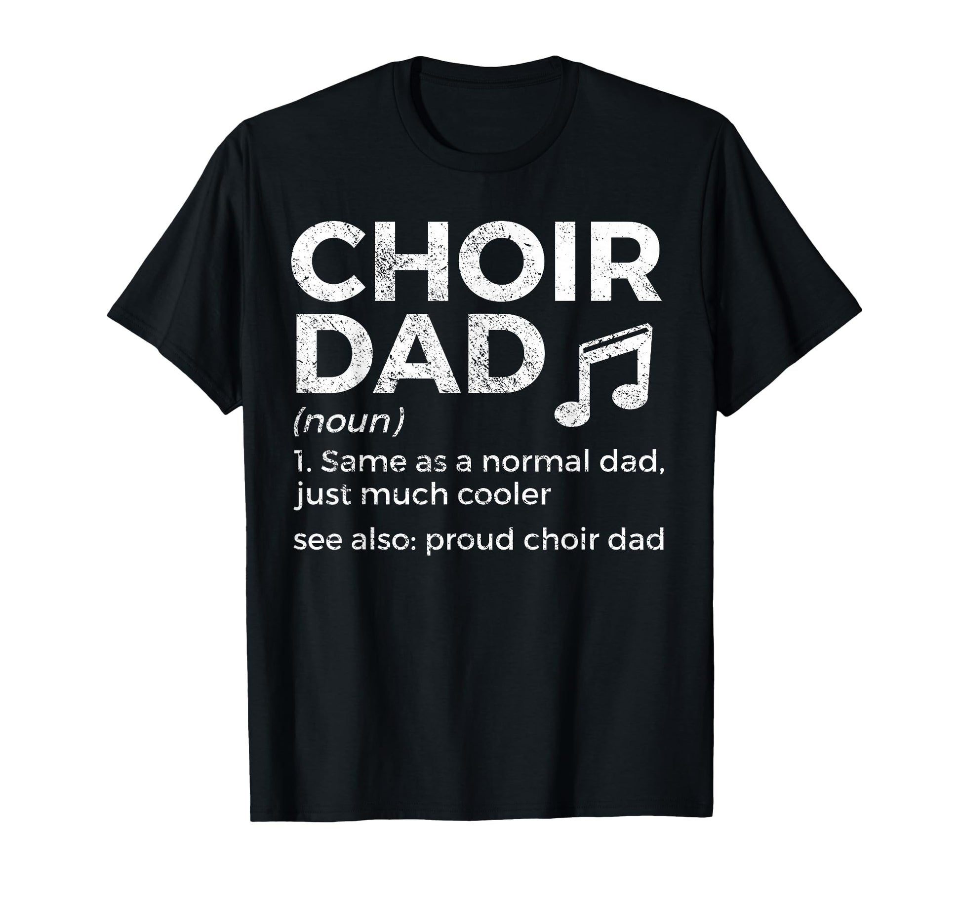 Choir Dad Definition Proud Choir Dad T-Shirt - Custom Art Print Unisex - T-Shirt, Sweatshirt, Hoodie