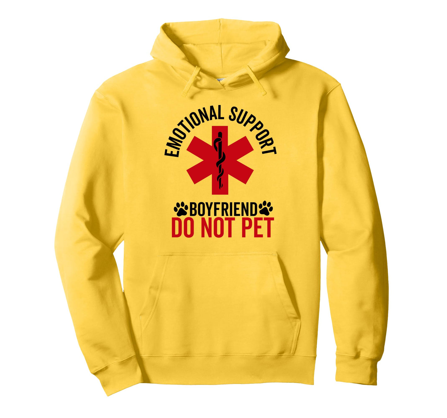 Emotional Support Boyfriend Do Not Pet Hoodie - Custom Art Print Men Women - T-Shirt, Sweatshirt, Hoodie