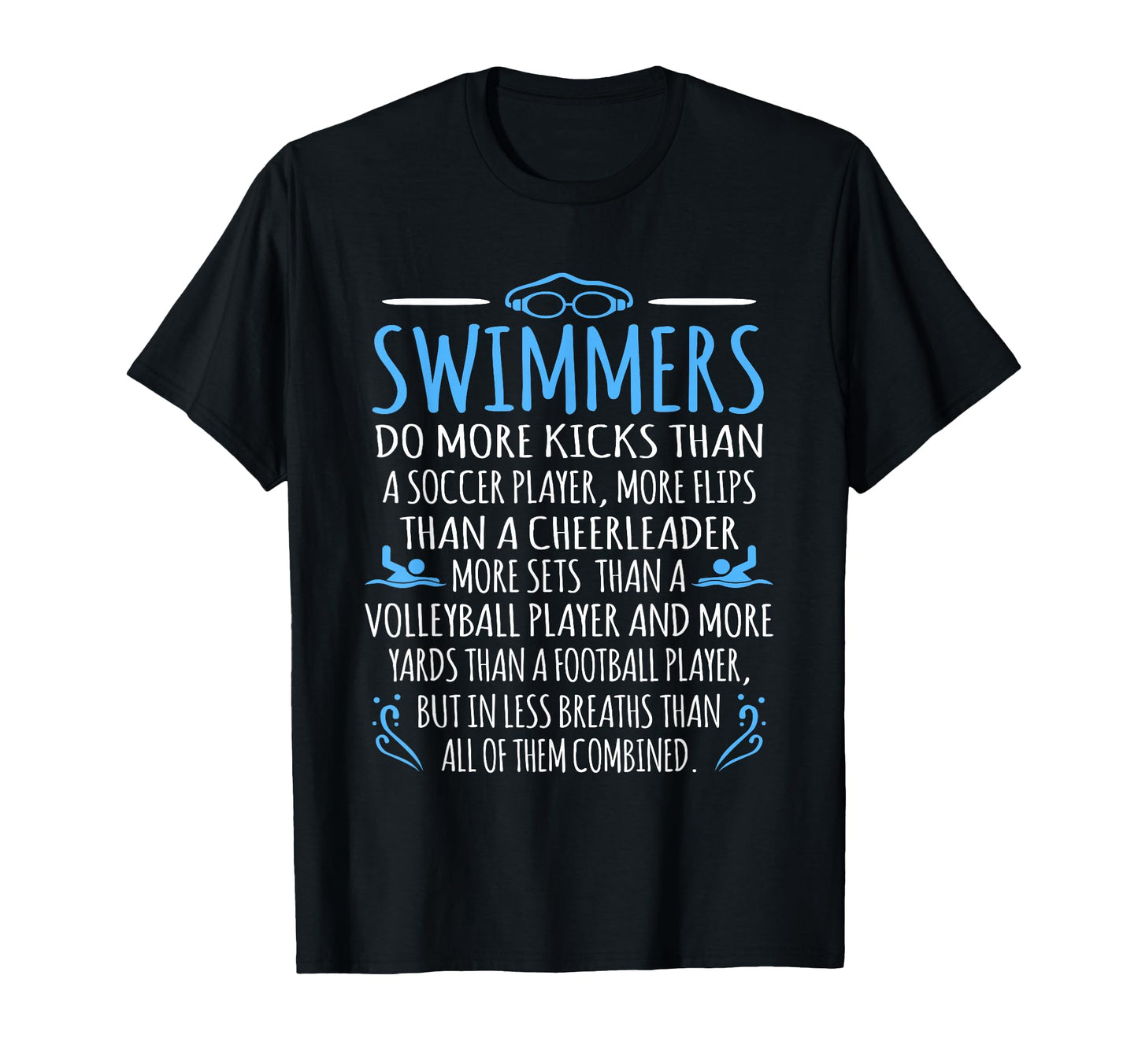 Swimmers Facts Funny Swimming Swim Coach T-Shirt - Trendy Graphic Unisex - T-Shirt, Sweatshirt, Hoodie