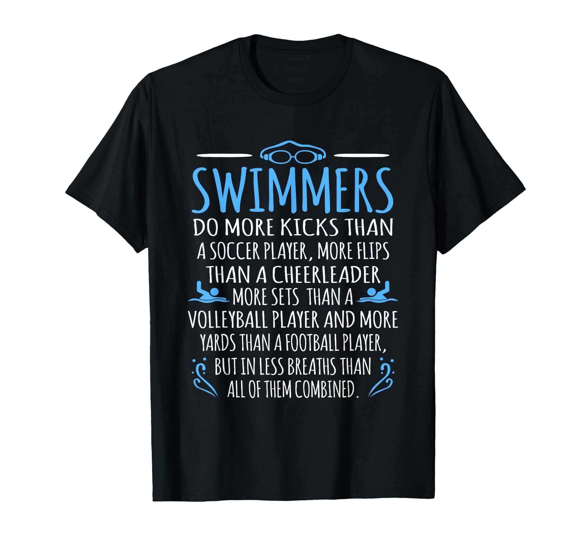Swimmers Facts Funny Swimming Swim Coach T-Shirt - Trendy Graphic Unisex - T-Shirt, Sweatshirt, Hoodie