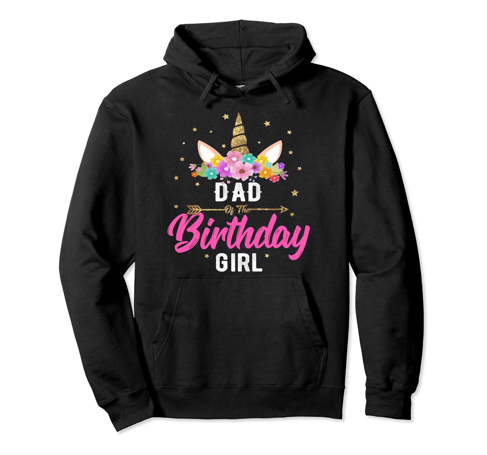 Unicorn Birthday Dad Birthday Gift Hoodie - Casual Everyday Wear Men Women - T-Shirt, Sweatshirt, Hoodie