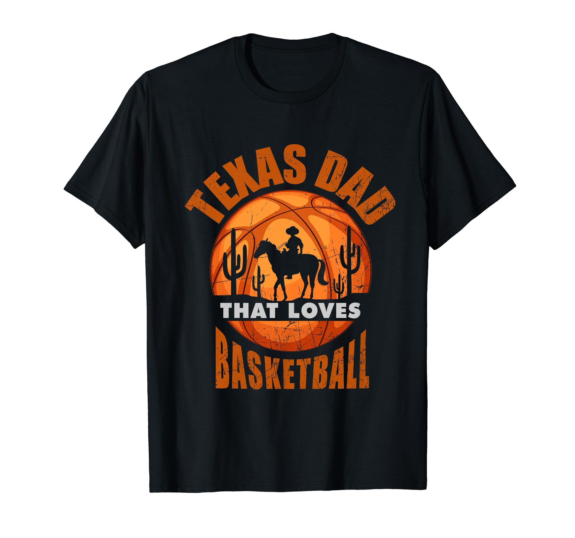Texas Basketball Dad Fathers Day T-Shirt - Casual Everyday Wear Unisex - T-Shirt, Sweatshirt, Hoodie