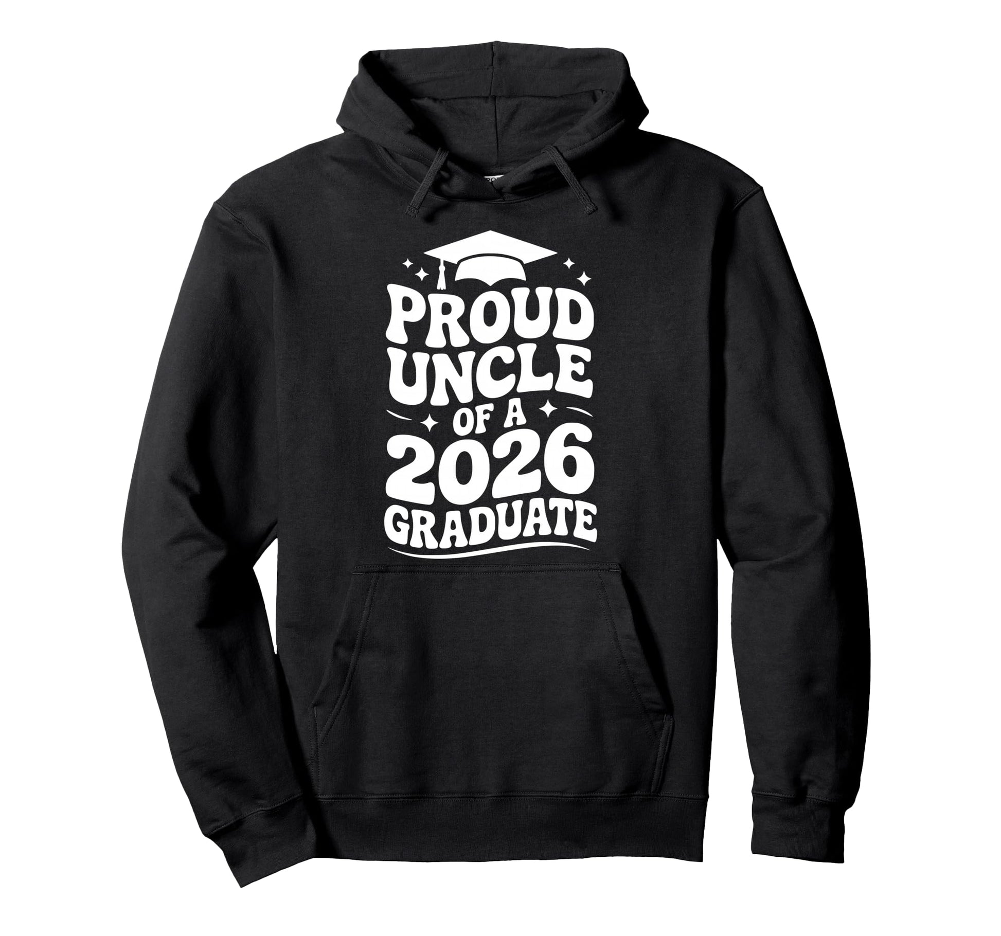 Proud Uncle 2026 Graduate Unc Senior Unc Hoodie - Aesthetic Graphic Unisex - T-Shirt, Sweatshirt, Hoodie