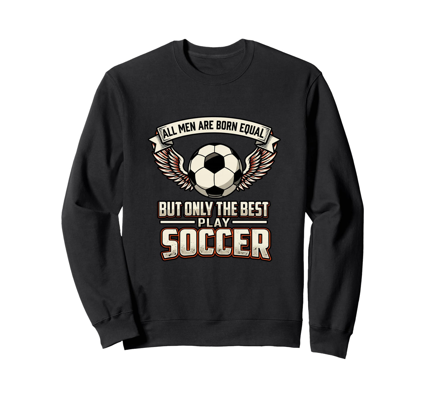All Are Born Equal Best Play Sweatshirt - Minimalist Print for Adults - T-Shirt, Sweatshirt, Hoodie
