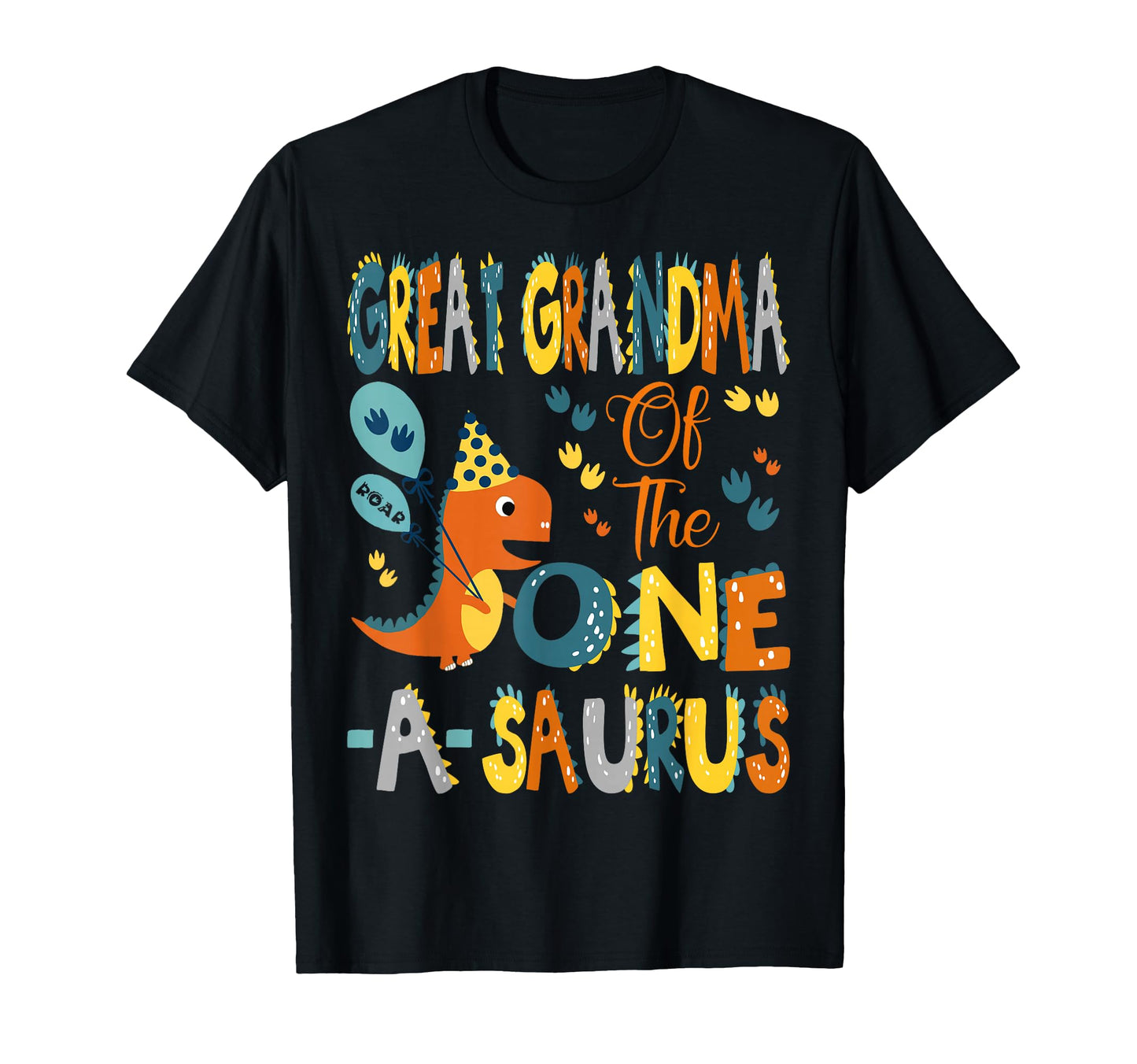Great Grandma One Saurus 1St Birthday T-Shirt - Novelty Apparel Unisex - T-Shirt, Sweatshirt, Hoodie