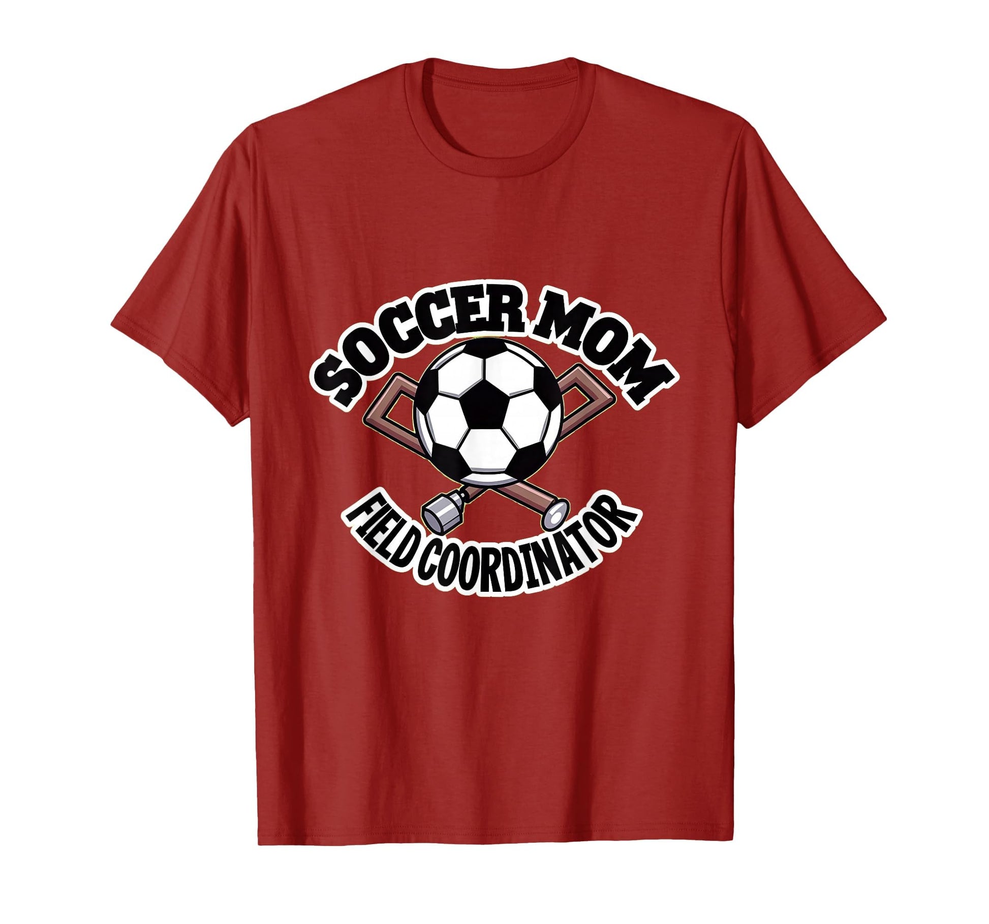 Soccer Mom Field Coordinator T-Shirt - Custom Art Print Men Women - T-Shirt, Sweatshirt, Hoodie