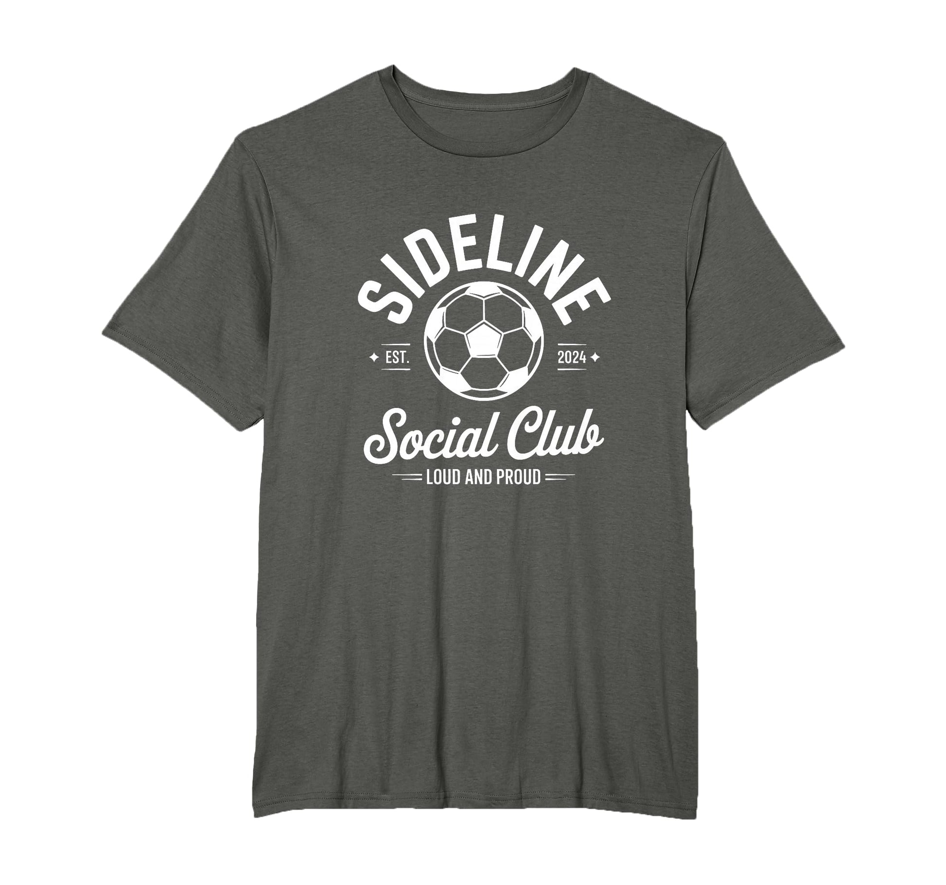 Soccer Game Sideline Social Club Loud T-Shirt - Minimalist Print Unisex - T-Shirt, Sweatshirt, Hoodie