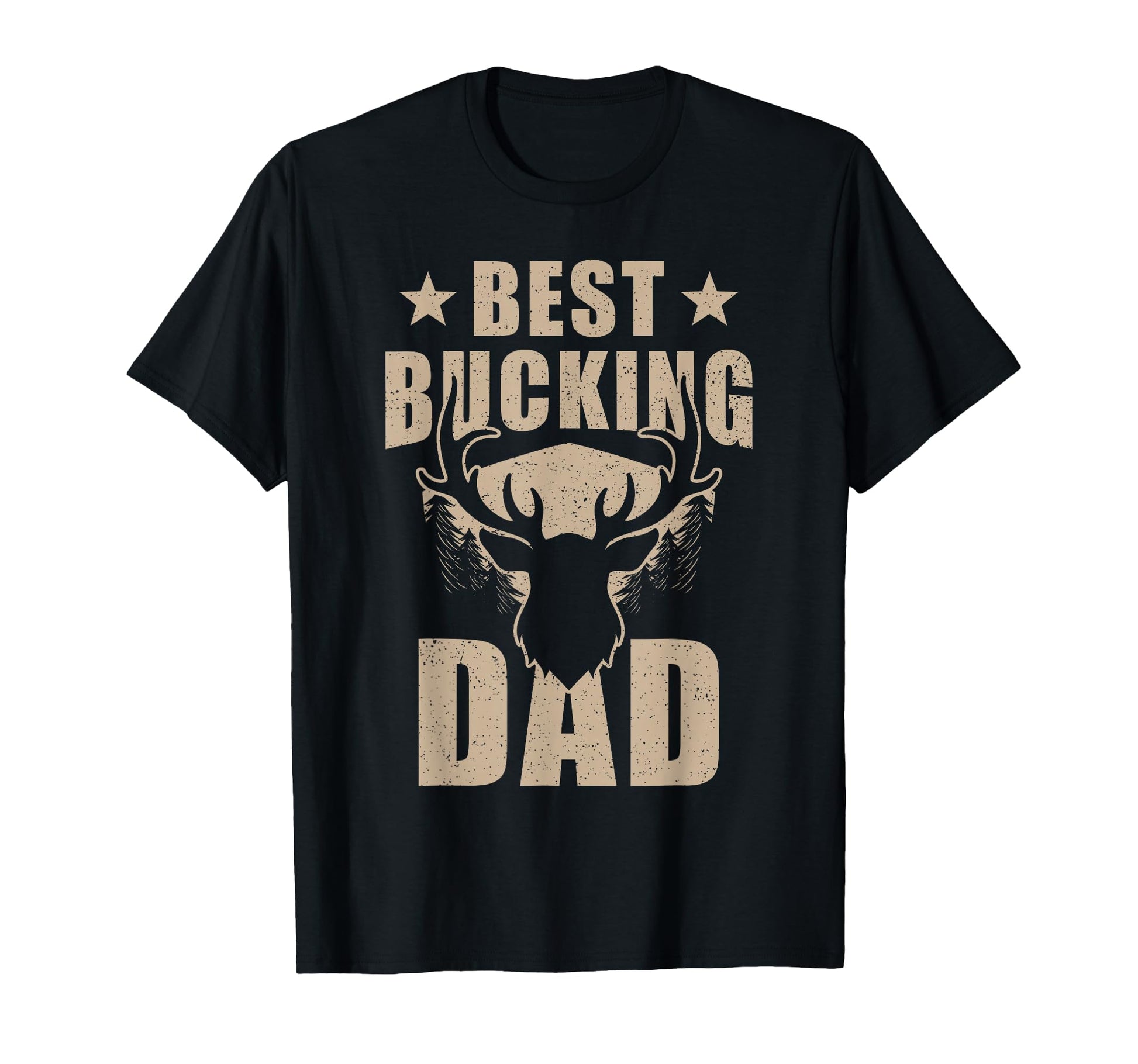 Hunter Dad Best Bucking Dad T-Shirt - Aesthetic Graphic Unisex - T-Shirt, Sweatshirt, Hoodie