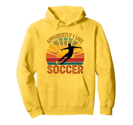 Apparently I Like Soccer Season Hoodie - Aesthetic Graphic for Adults - T-Shirt, Sweatshirt, Hoodie