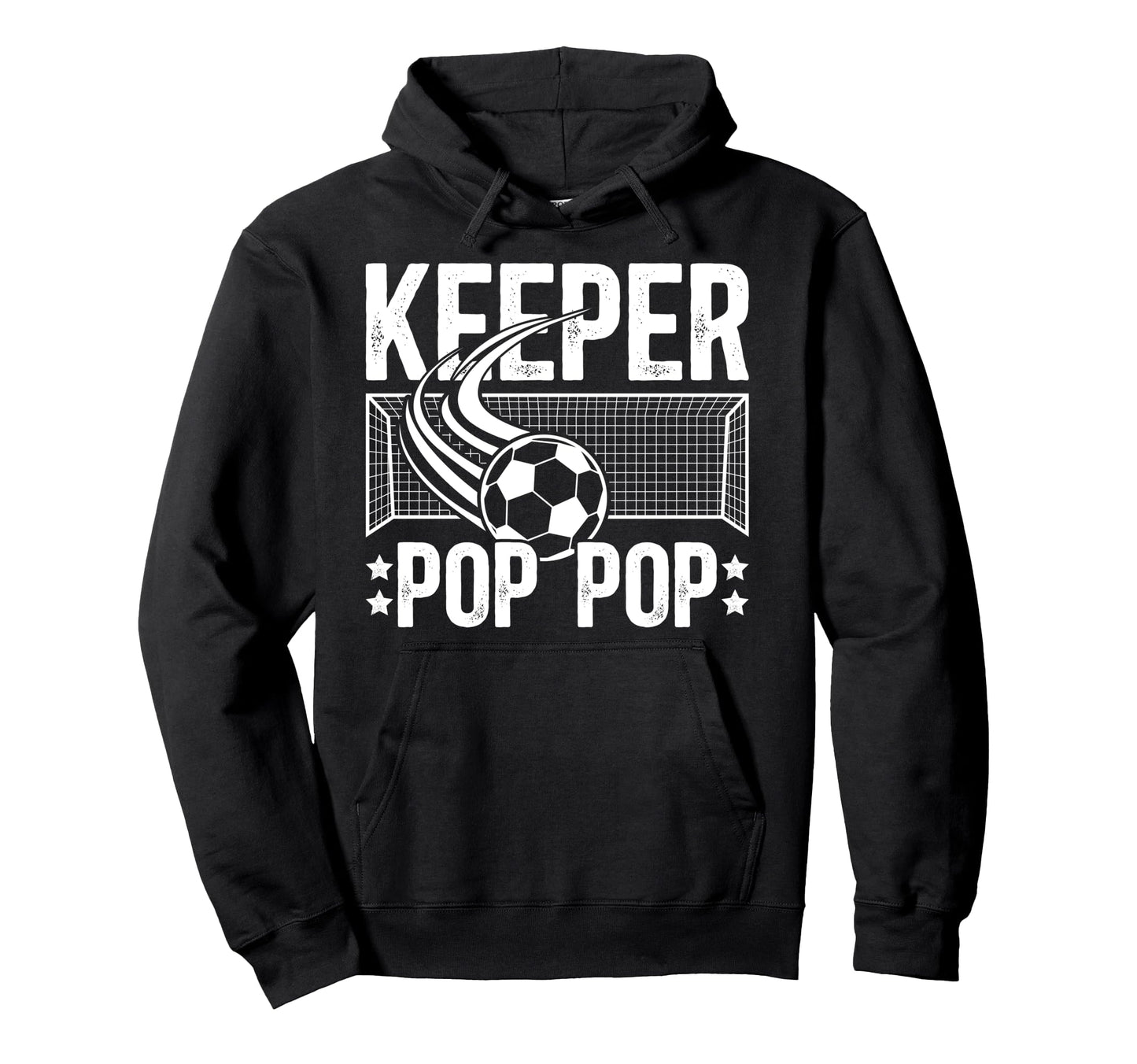 Soccer Keeper Pop Pop Soccer Goalie Pop Hoodie - Graphic Print Men Women - T-Shirt, Sweatshirt, Hoodie