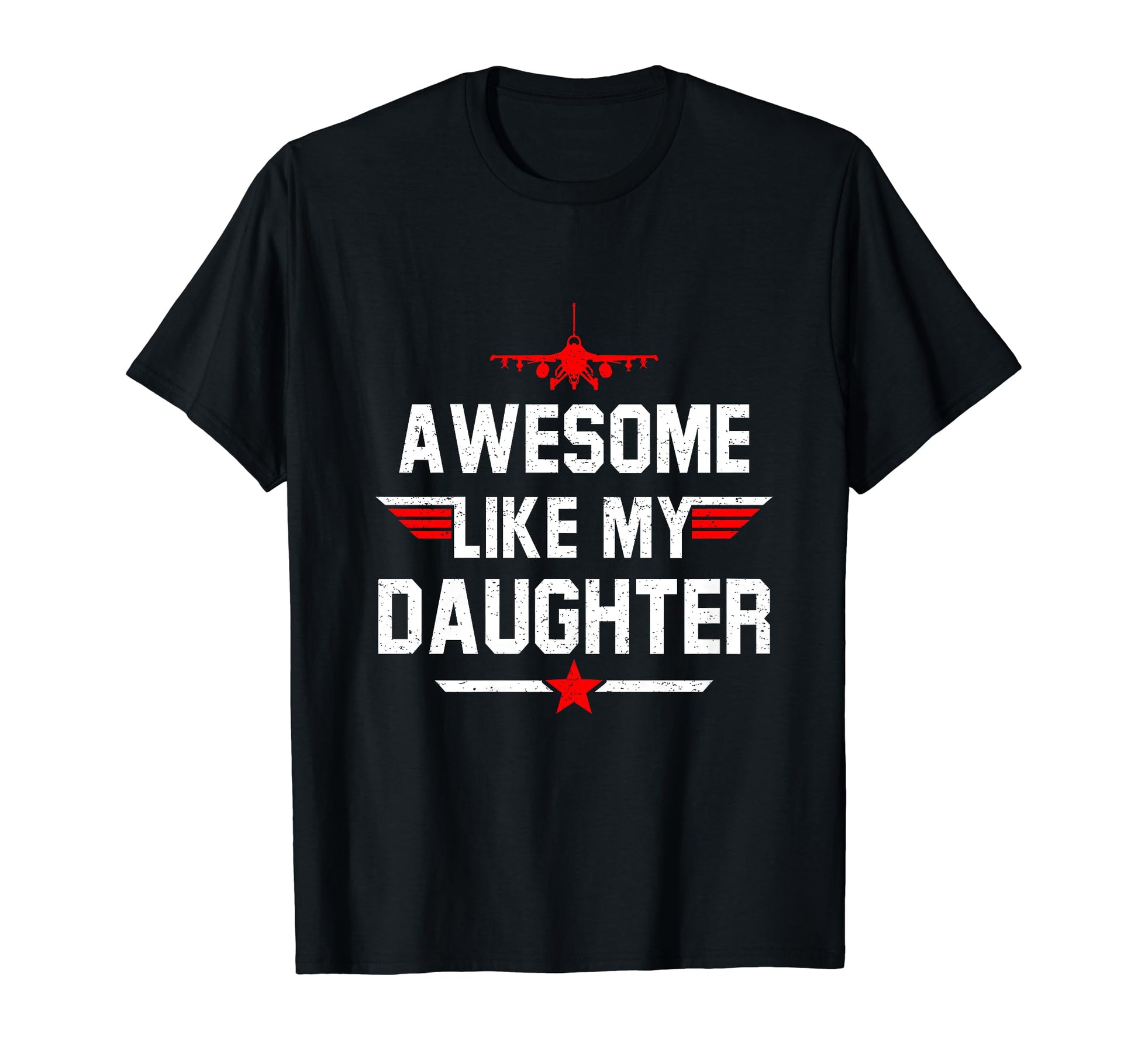 Awesome Like My Daughter Funny Dad Mom T-Shirt - Minimalist Print Unisex - T-Shirt, Sweatshirt, Hoodie
